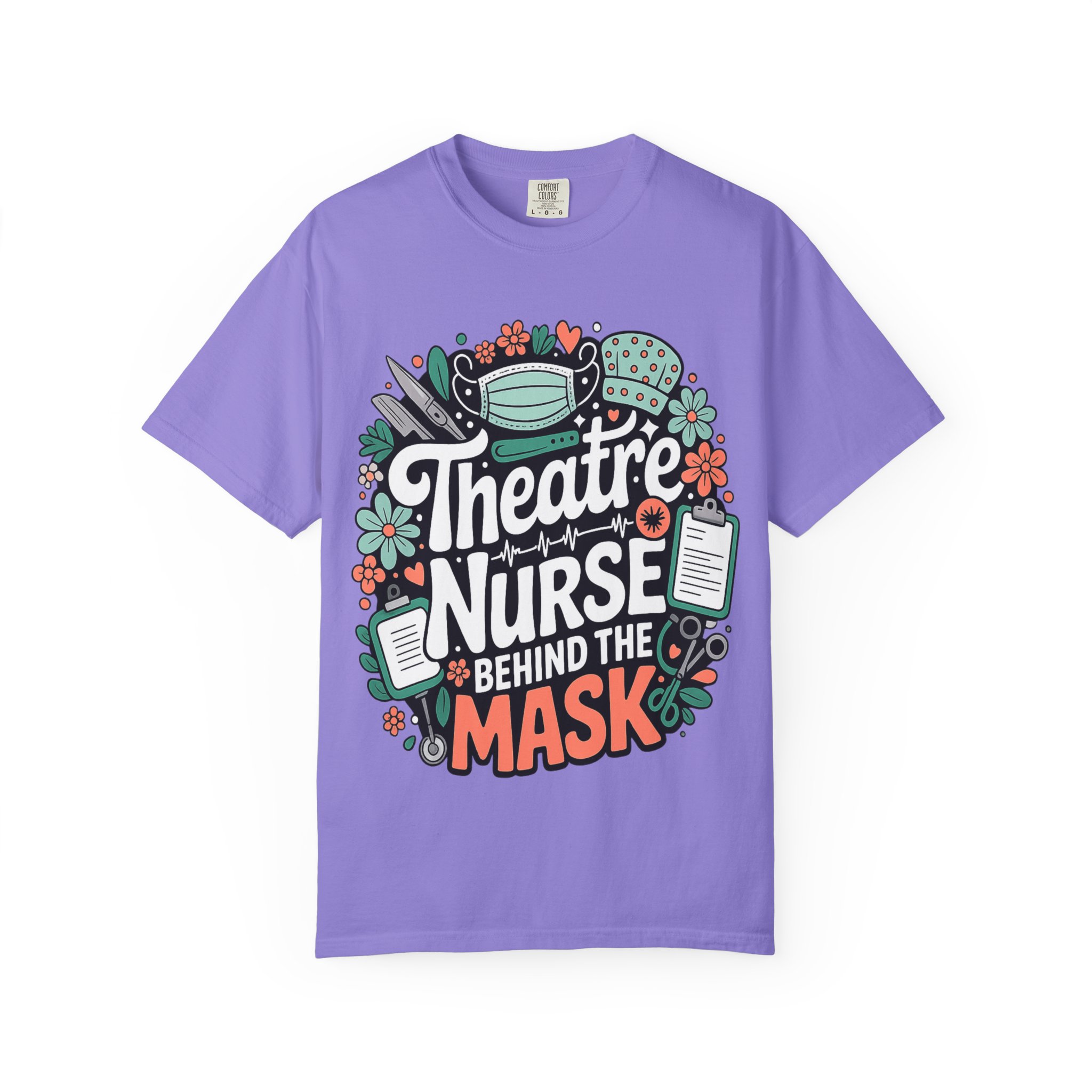 Theatre Nurse Behind the Mask T-Shirt – Funny Nurse Appreciation Tee - Image 17