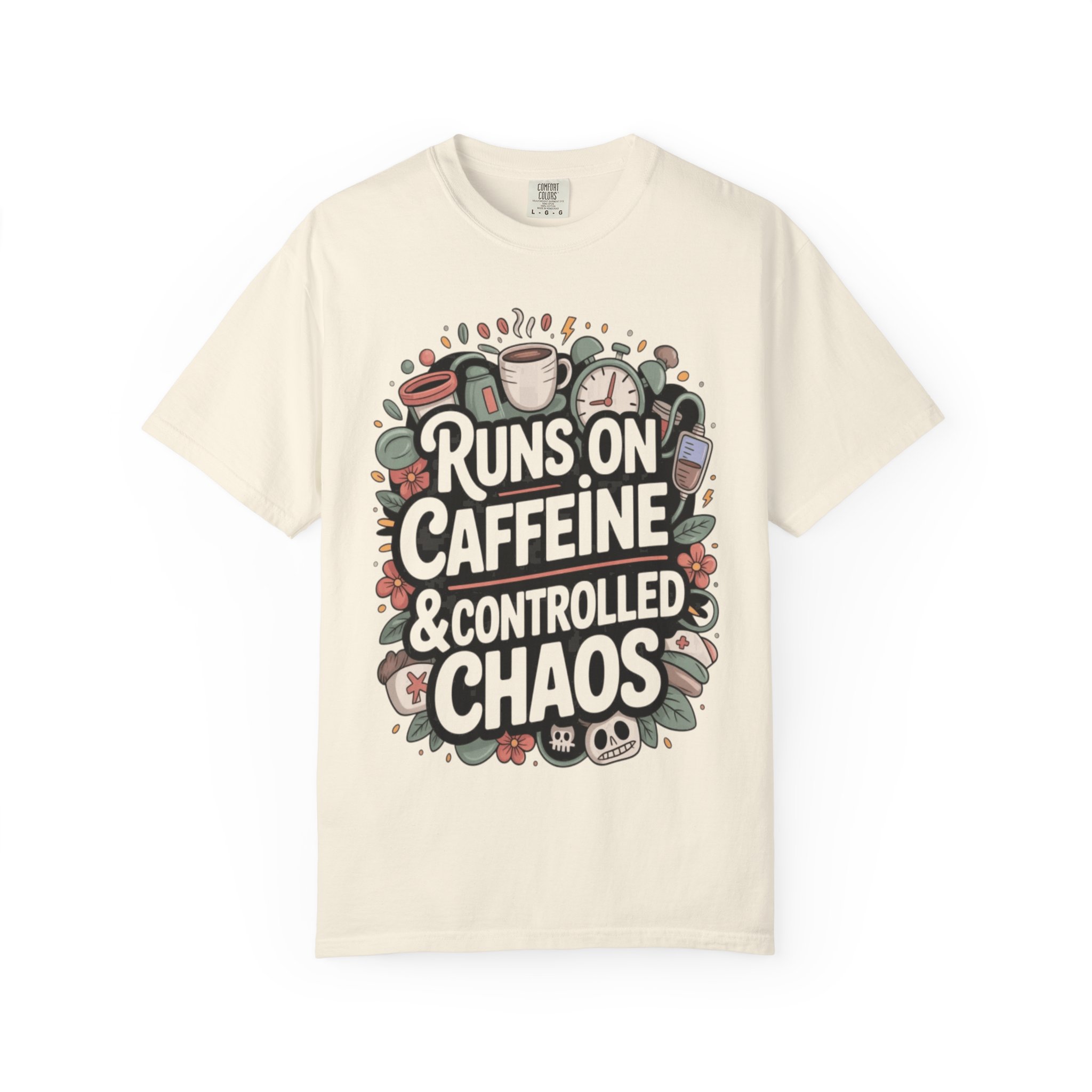Runs on Caffeine & Controlled Chaos T-shirt | Coffee Graphic Tee - Image 5
