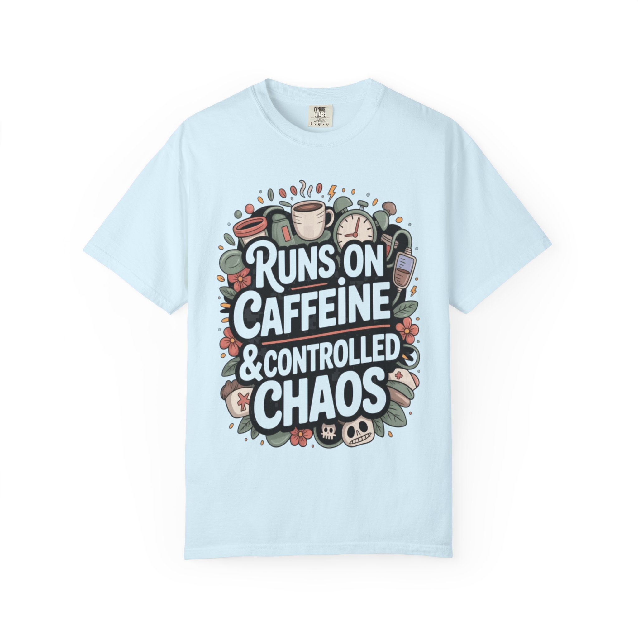 Runs on Caffeine & Controlled Chaos T-shirt | Coffee Graphic Tee - Image 9