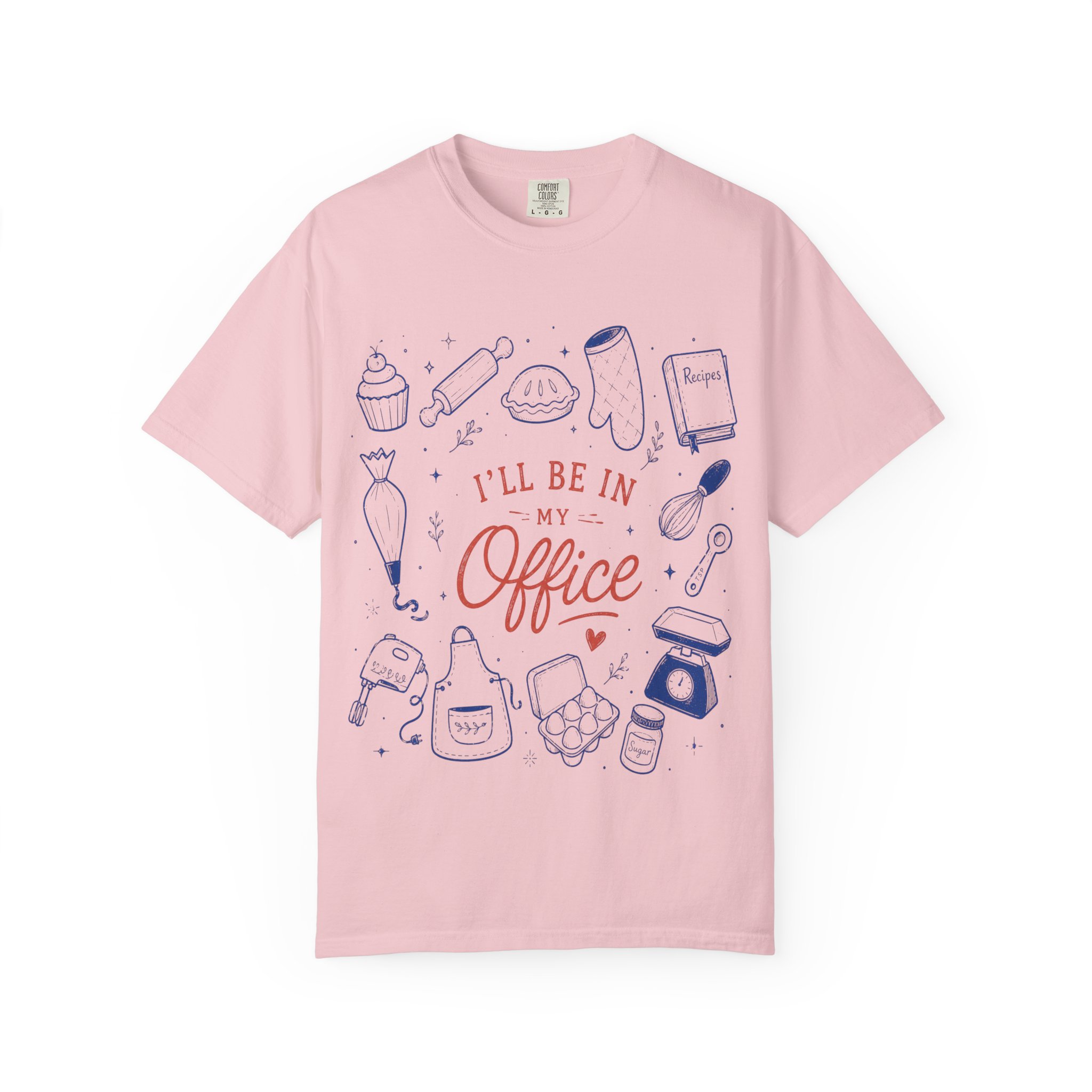 Funny Baking Shirt - Ill Be In My Office Comfort Colors Graphic Tee - Image 10
