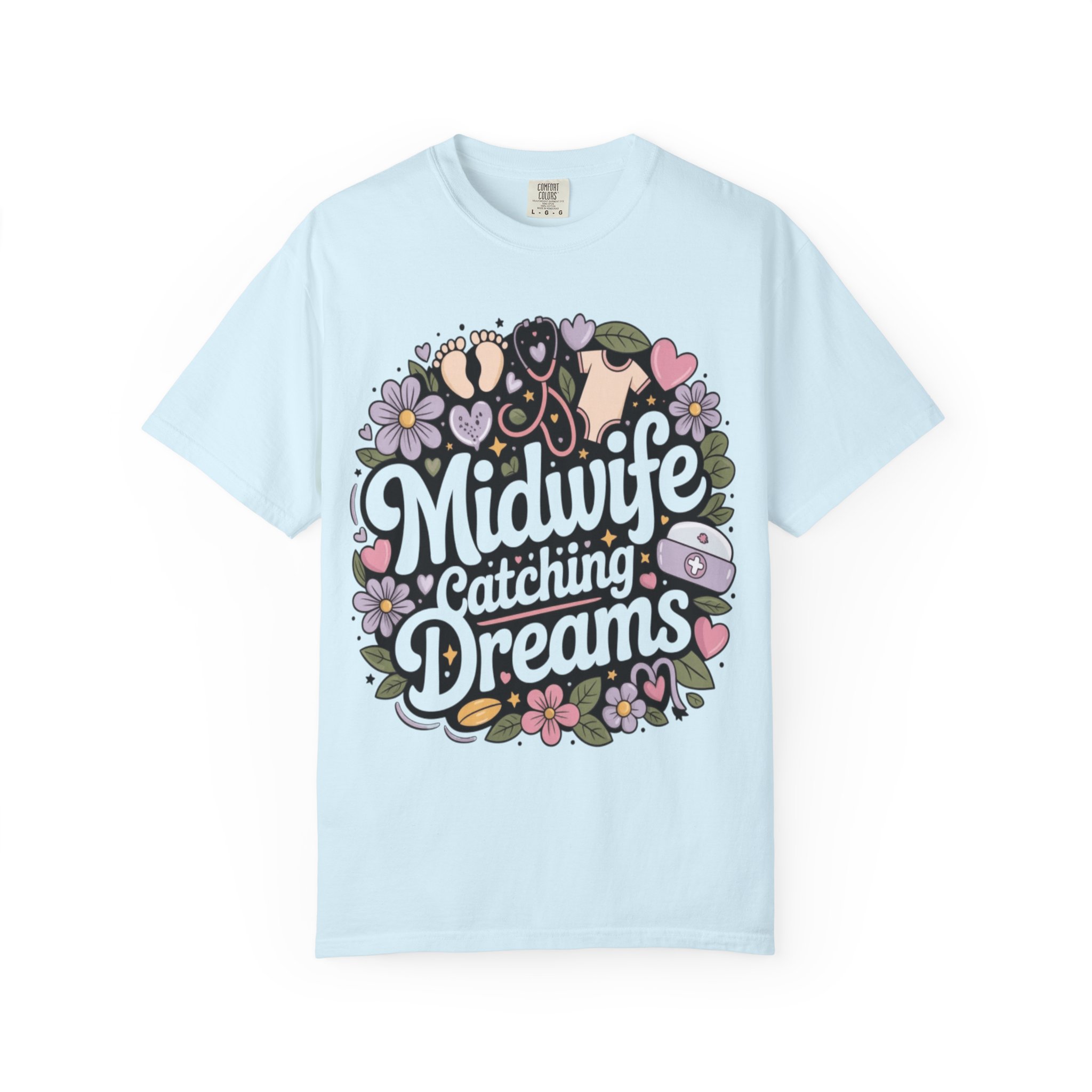 Midwife Catching Dreams T-Shirt — Floral Nurse Midwifery Tee - Image 16