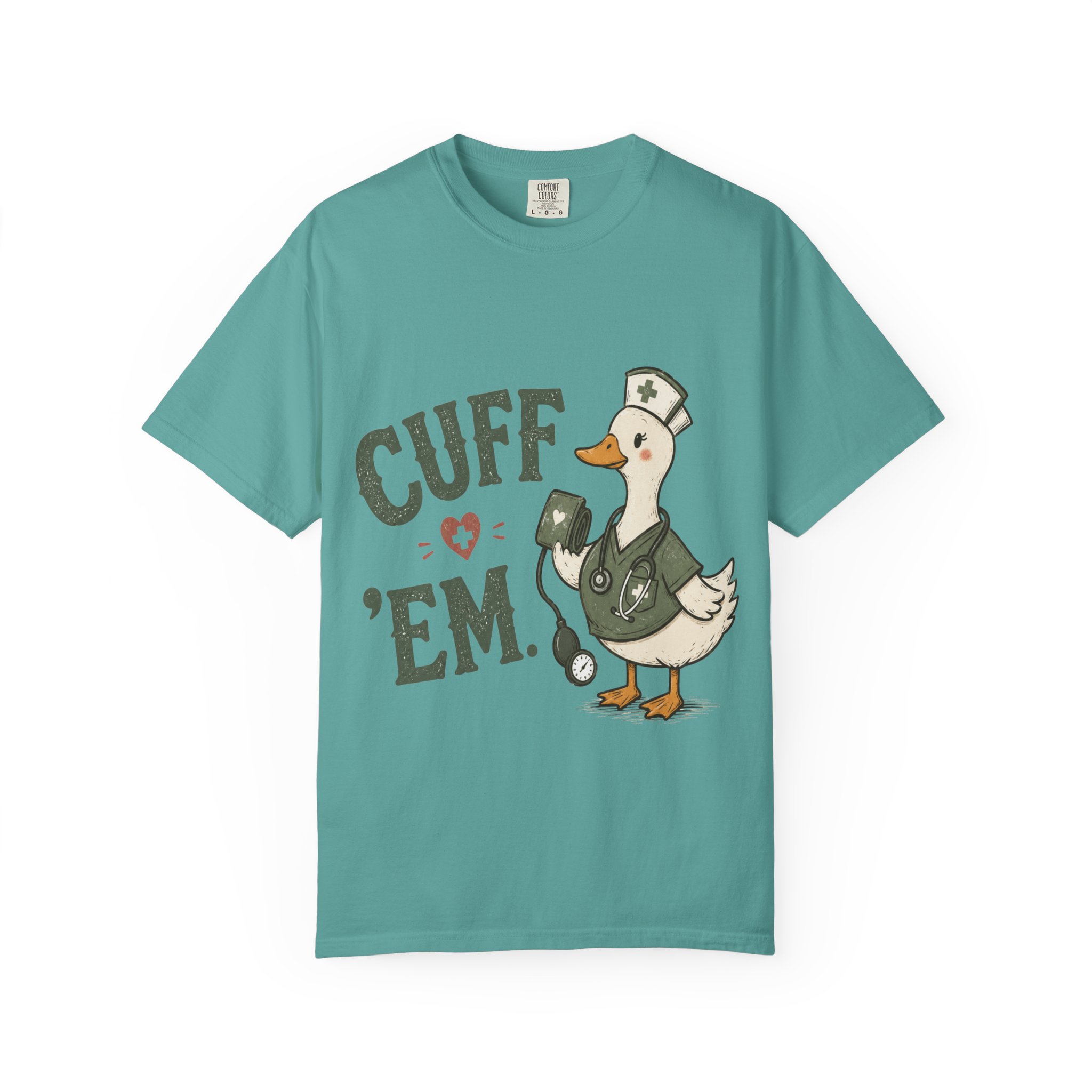 Cuff Em Nurse Shirt, Funny Goose Nurse Shirt - Blood Pressure Comfort Colors Graphic Tee - Image 9