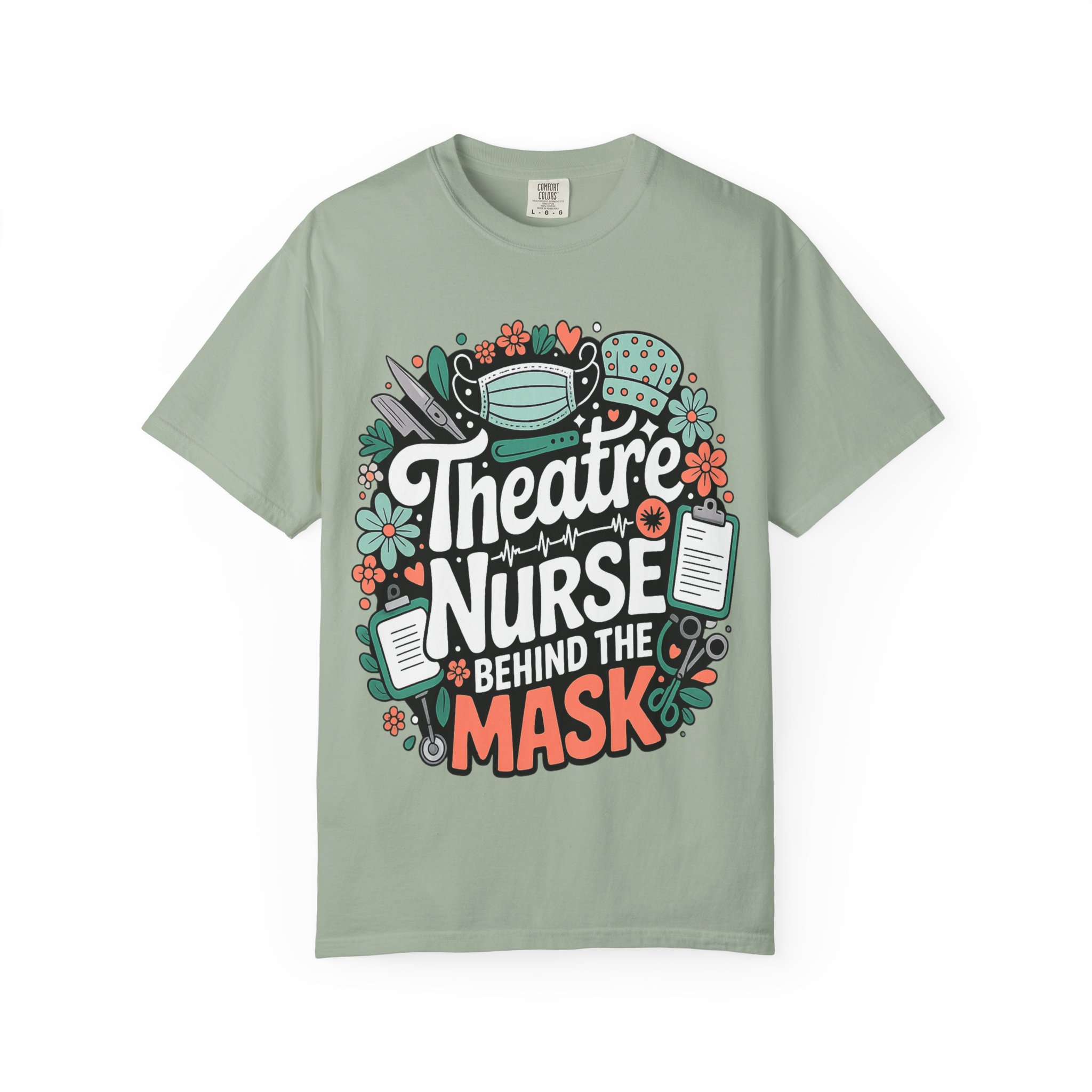 Theatre Nurse Behind the Mask T-Shirt – Funny Nurse Appreciation Tee - Image 9