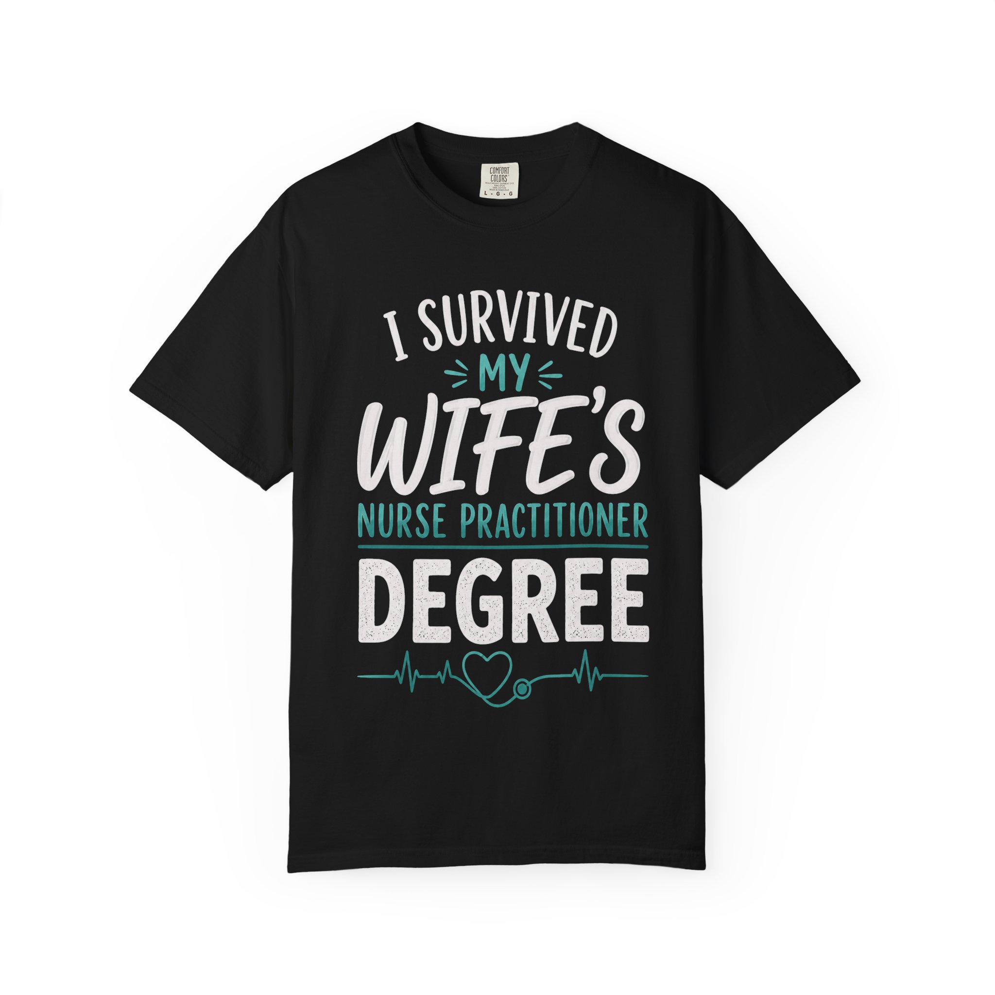I Survived My Wife's Nurse Practitioner Degree T-shirt | Graduation Nurse Practitioner - Image 19