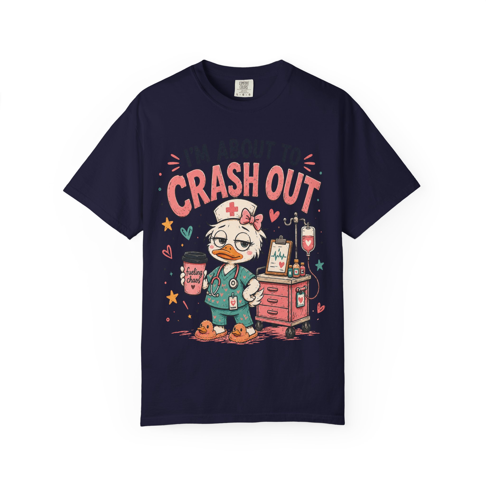 Im About to Crash Out Funny Nurse Health Care Work Comfort Colors Medical Graphic Tee - Image 13