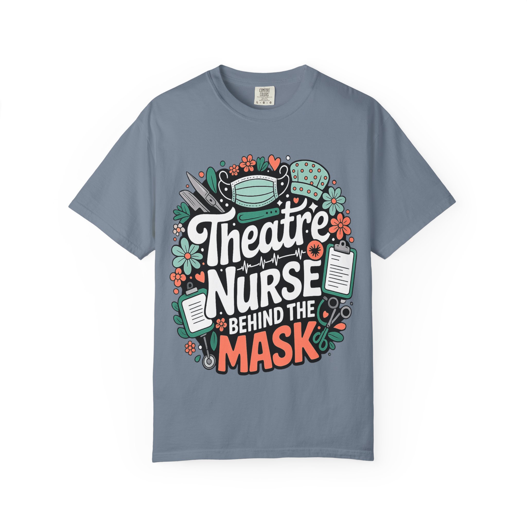 Theatre Nurse Behind the Mask T-Shirt – Funny Nurse Appreciation Tee - Image 13