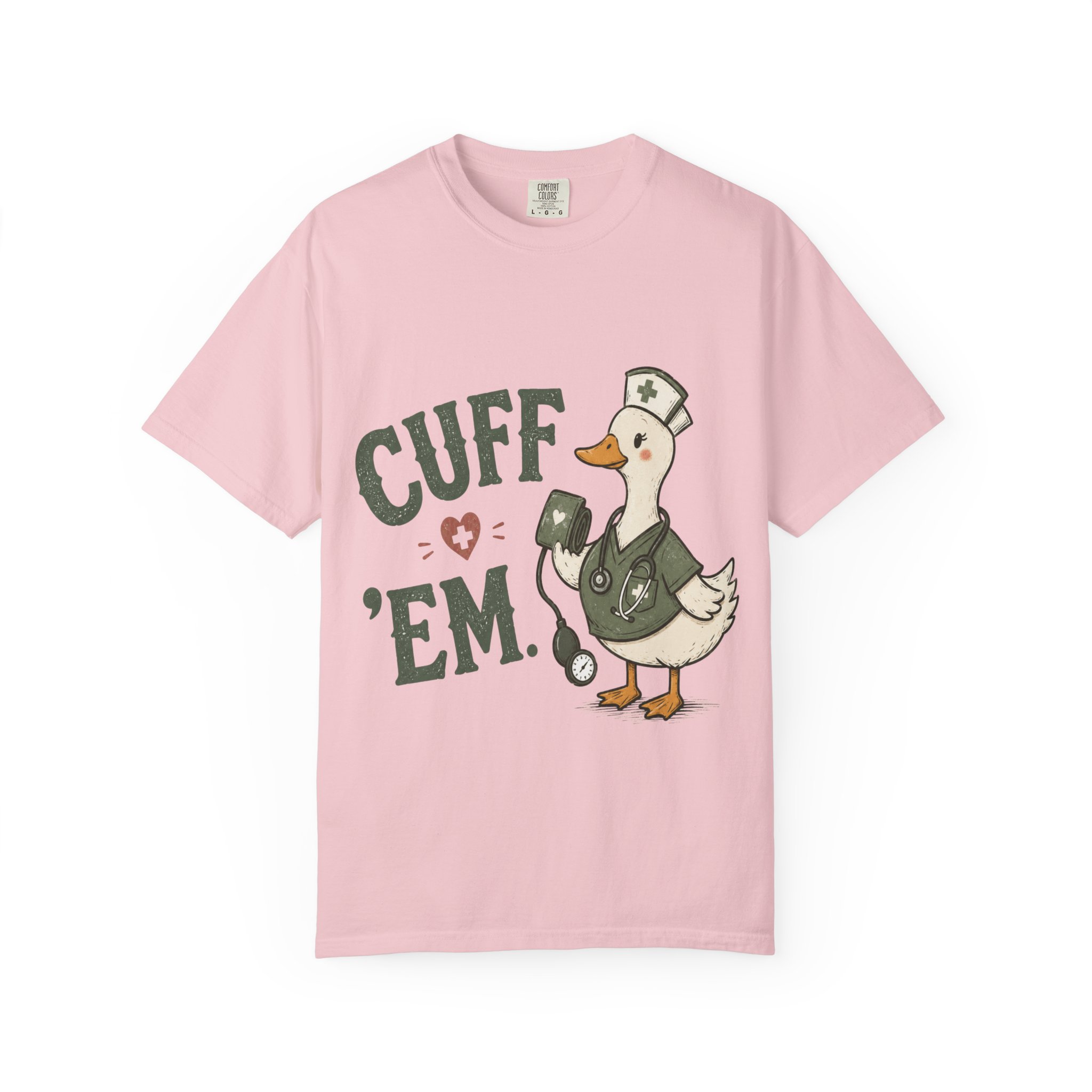 Cuff Em Nurse Shirt, Funny Goose Nurse Shirt - Blood Pressure Comfort Colors Graphic Tee - Image 15