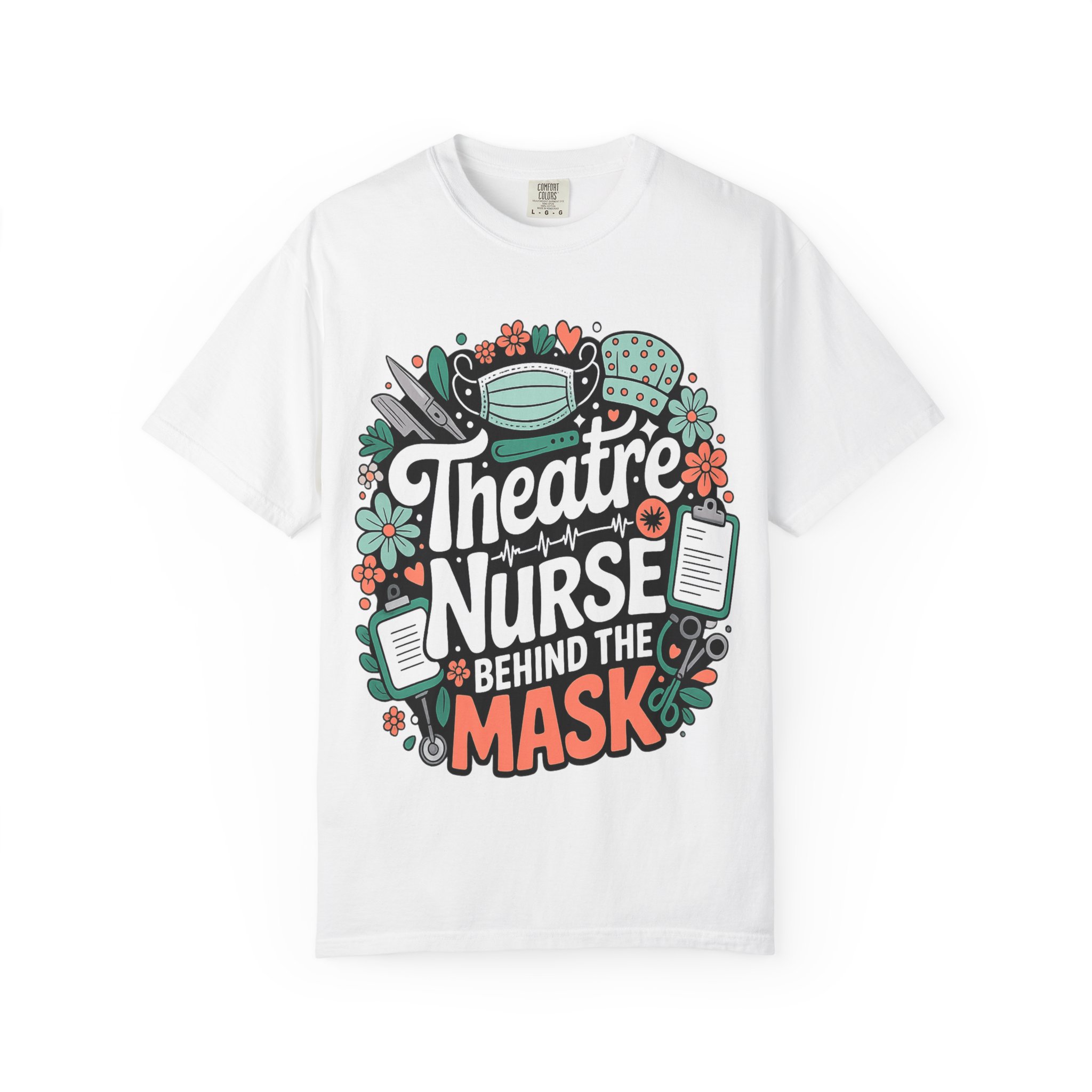Theatre Nurse Behind the Mask T-Shirt – Funny Nurse Appreciation Tee - Image 2