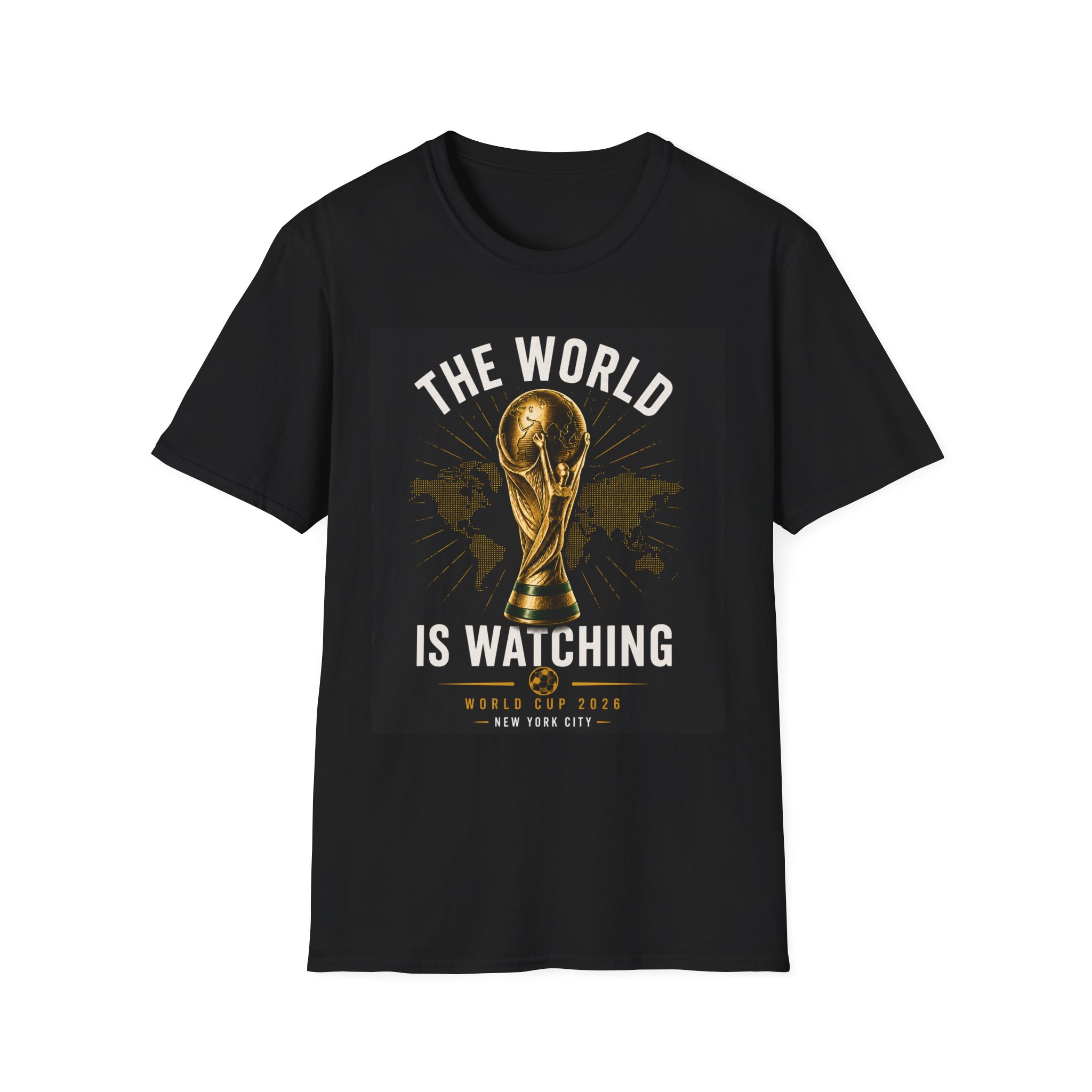 World Cup Trophy T-Shirt | "The World Is Watching" Soccer Fan Tee