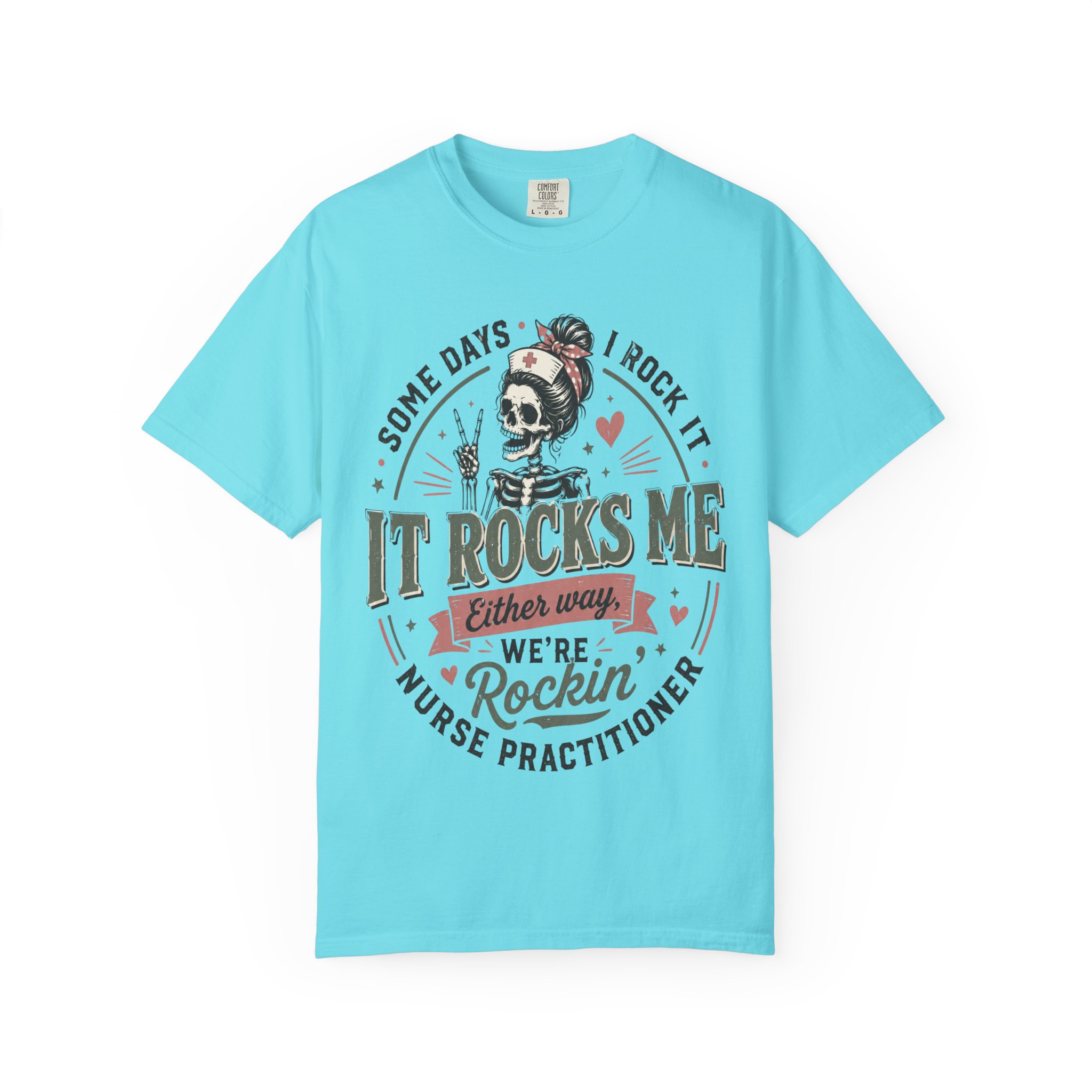 Some Days I Rock It Nurse Practitioner Shirt, Funny NP T-Shirt, Nurse Practitioner Gift, Skeleton Nurse Tee, Healthcare Worker Graphic Shirt - Image 42