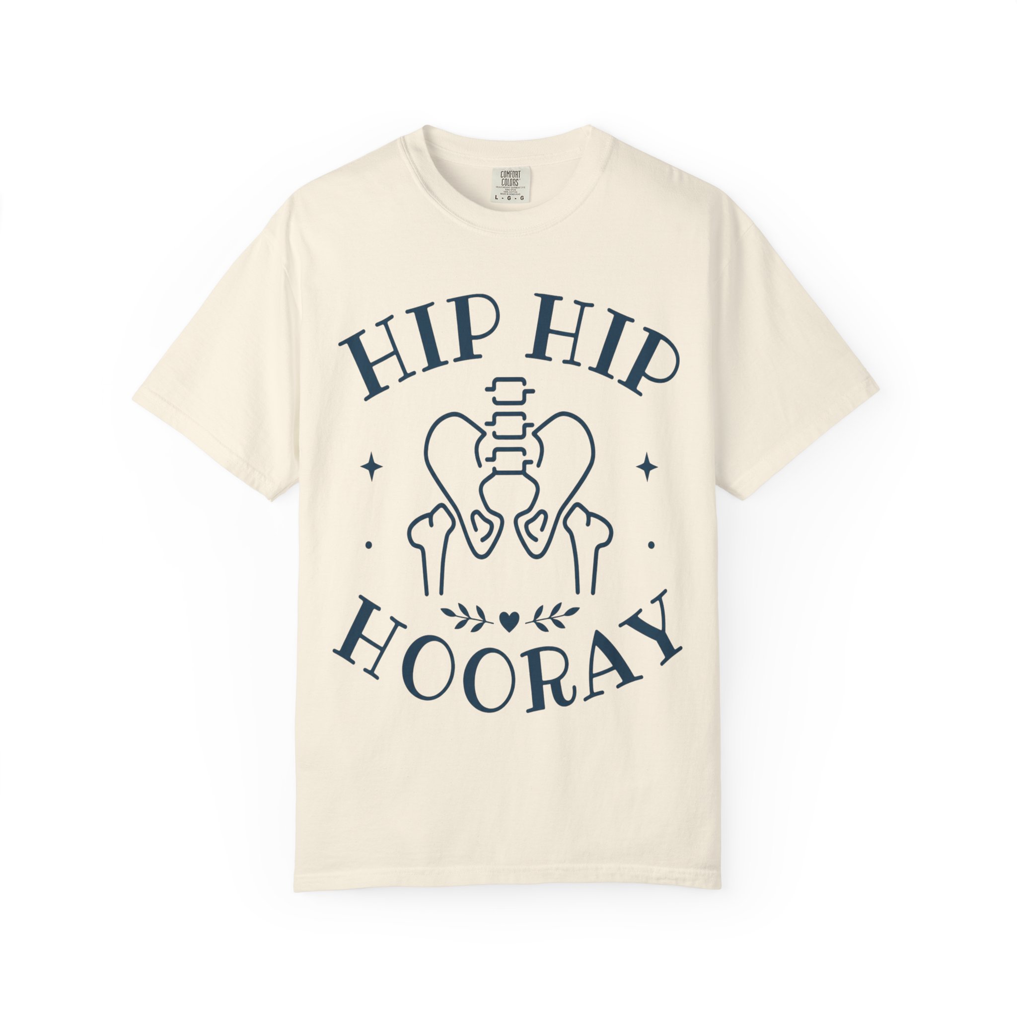 Funny Orthopedic Shirt - Hip Hip Hooray Pelvis Comfort Colors Graphic Tee - Image 5