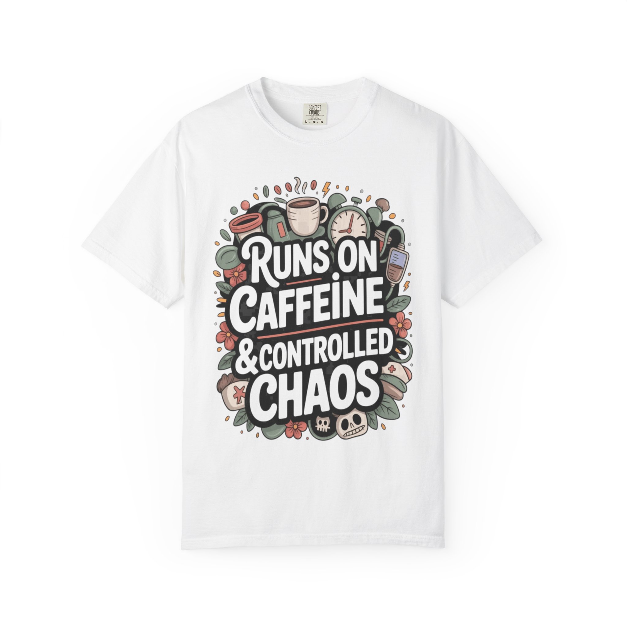 Runs on Caffeine & Controlled Chaos T-shirt | Coffee Graphic Tee - Image 2