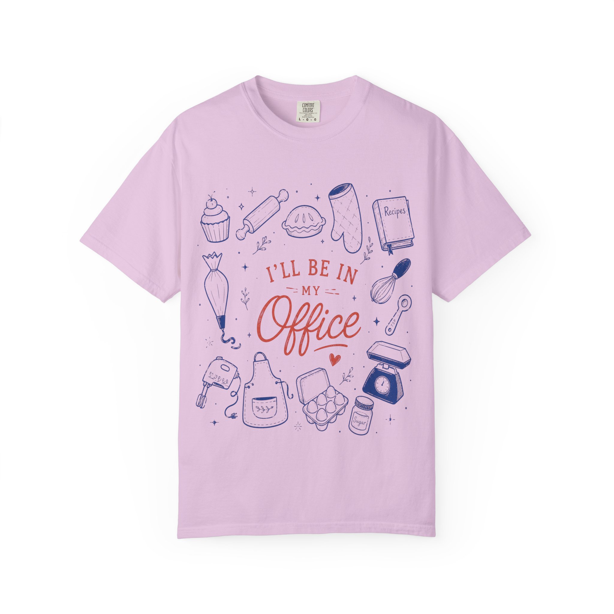 Funny Baking Shirt - Ill Be In My Office Comfort Colors Graphic Tee - Image 9