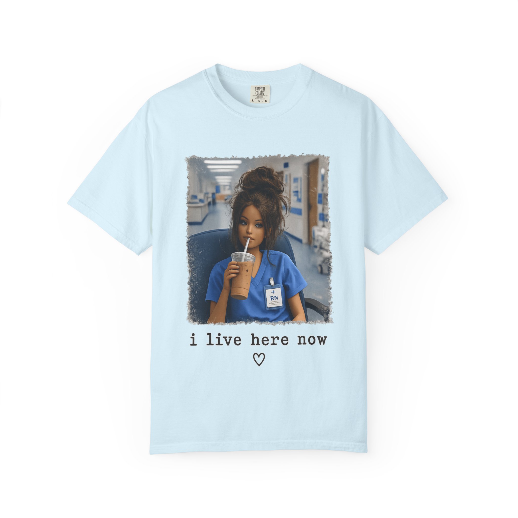 Funny RN Nurse Shirt - I Live Here Now Iced Coffee Comfort Colors Graphic Tee - Image 10