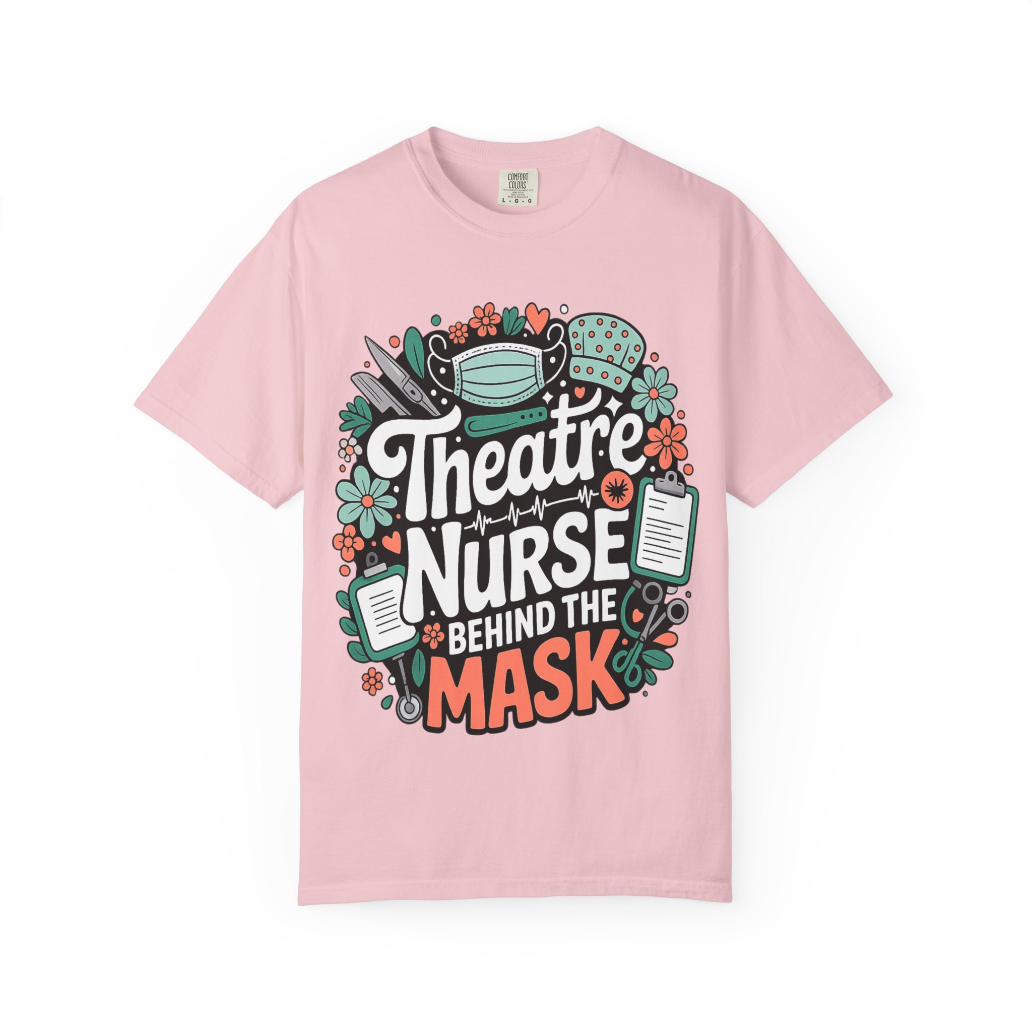 Theatre Nurse Behind the Mask T-Shirt – Funny Nurse Appreciation Tee - Image 19