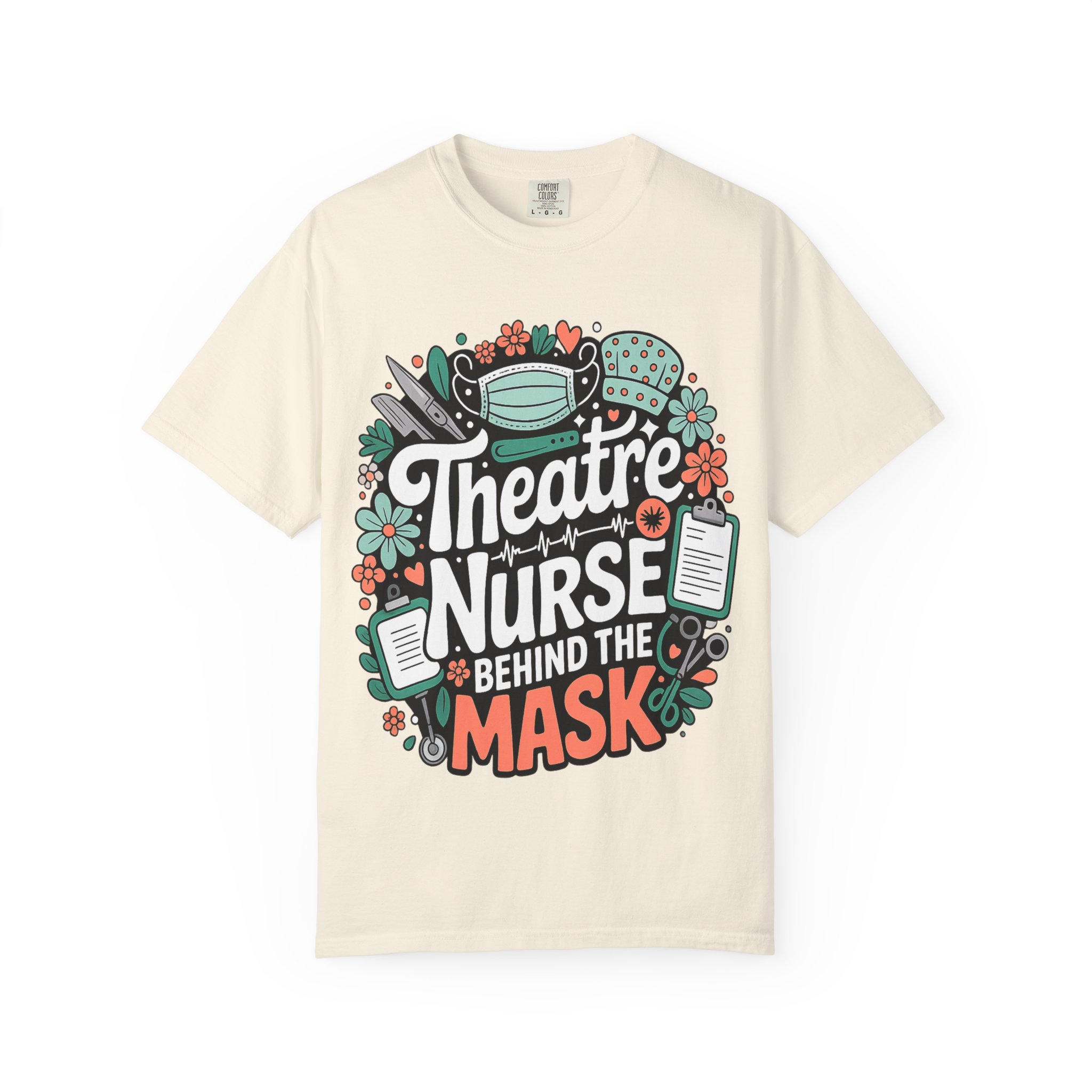 Theatre Nurse Behind the Mask T-Shirt – Funny Nurse Appreciation Tee - Image 6