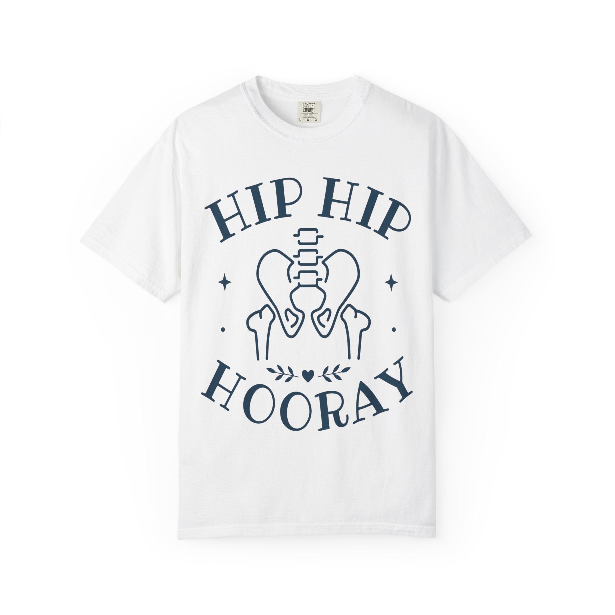 Funny Orthopedic Shirt - Hip Hip Hooray Pelvis Comfort Colors Graphic Tee - Image 2