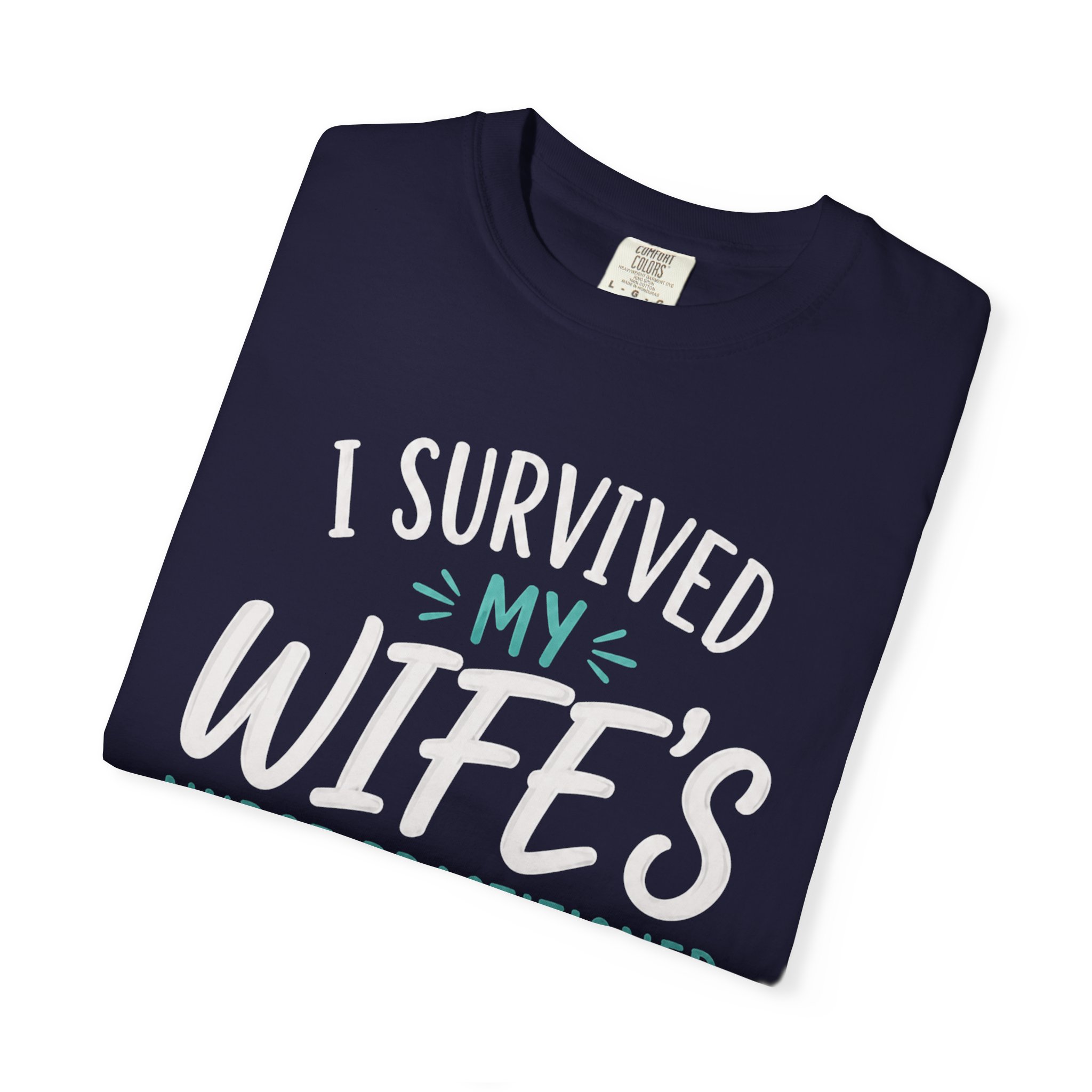 I Survived My Wife's Nurse Practitioner Degree T-shirt | Graduation Nurse Practitioner - Image 17