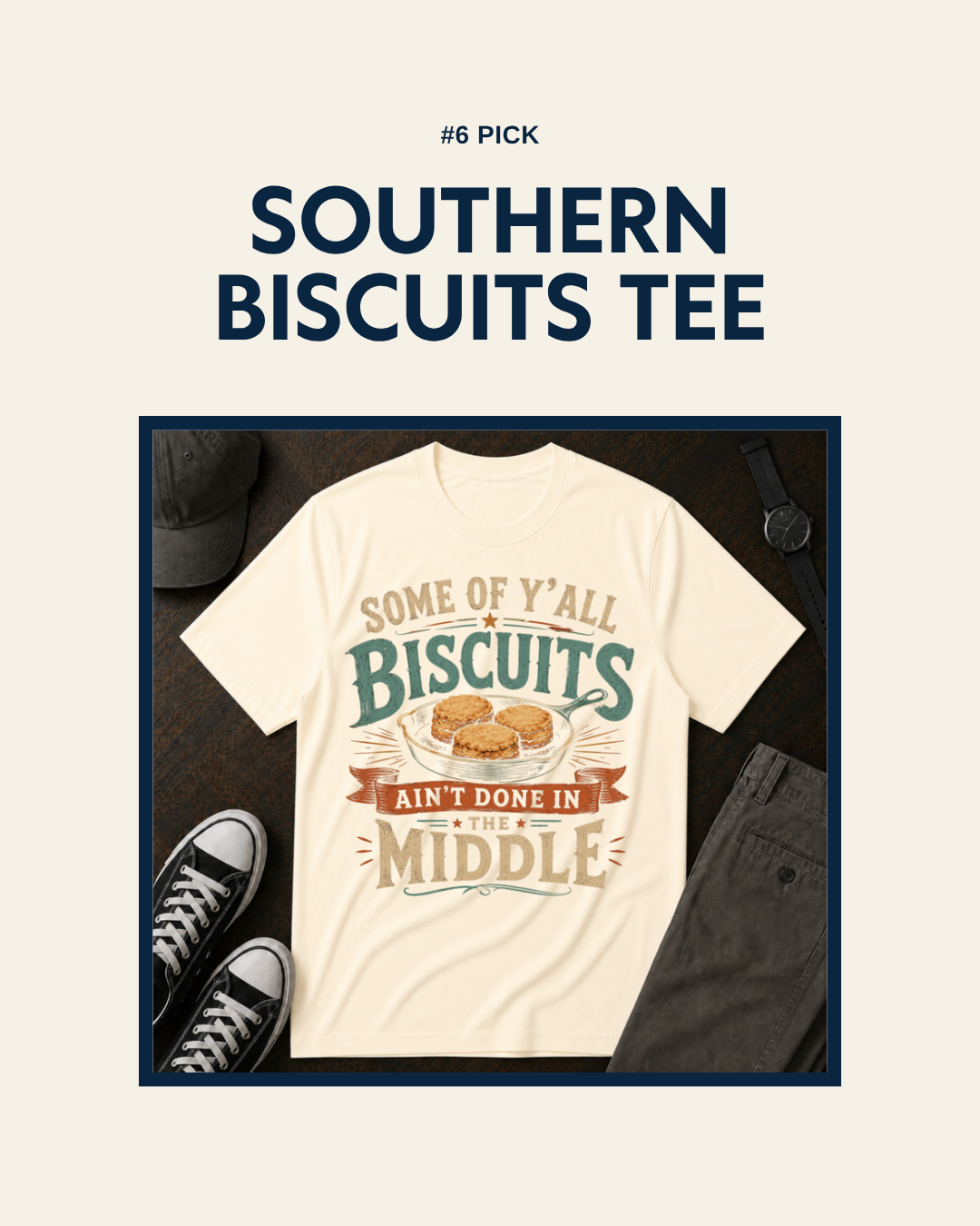 6. Southern Biscuits Tee, unaltered product photo