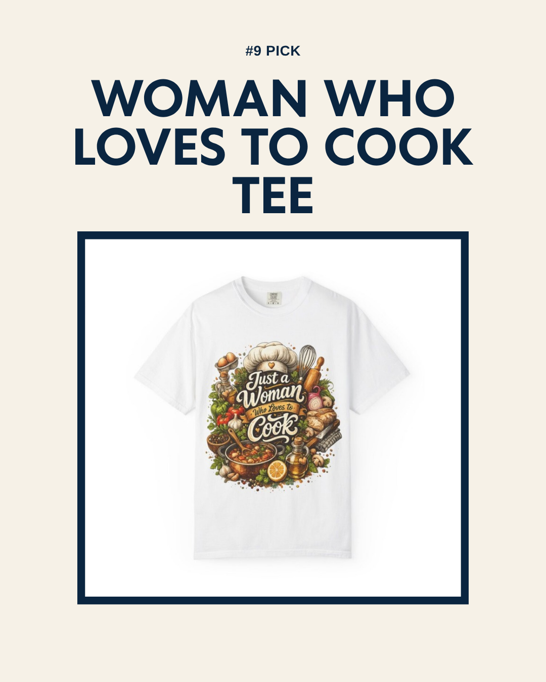 9. Woman Who Loves to Cook Tee, unaltered product photo
