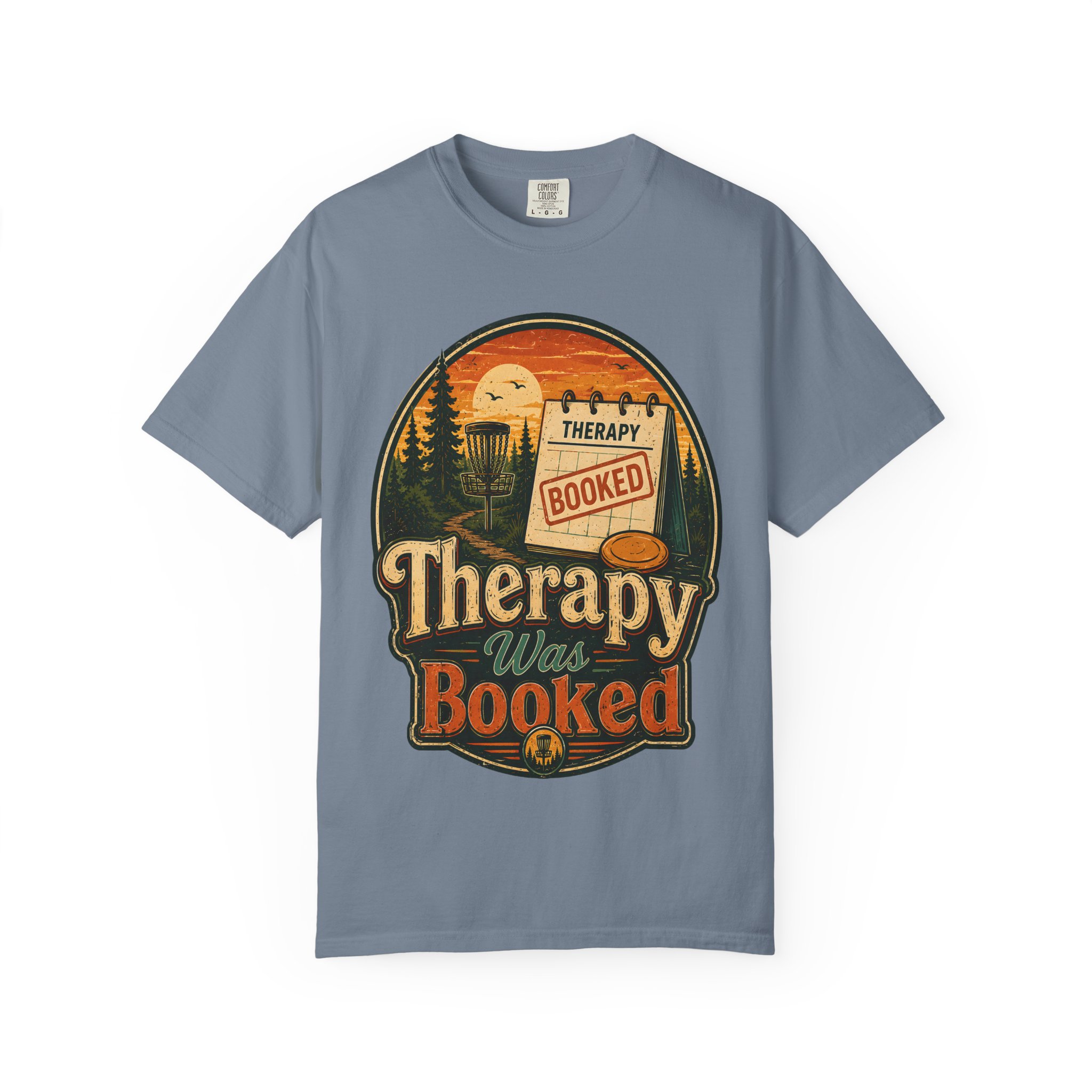 Therapy Was Booked Disc Golf T-Shirt - Image 13
