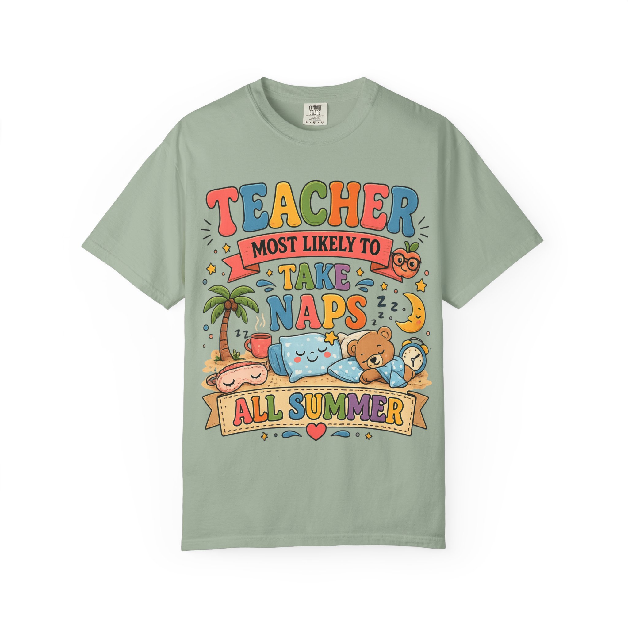 Teacher 'Most Likely to Take Naps All Summer' T-Shirt - Image 8