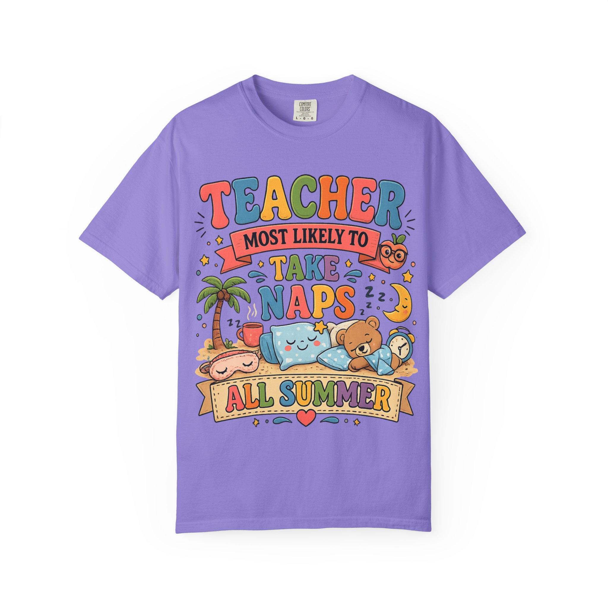 Teacher 'Most Likely to Take Naps All Summer' T-Shirt - Image 13