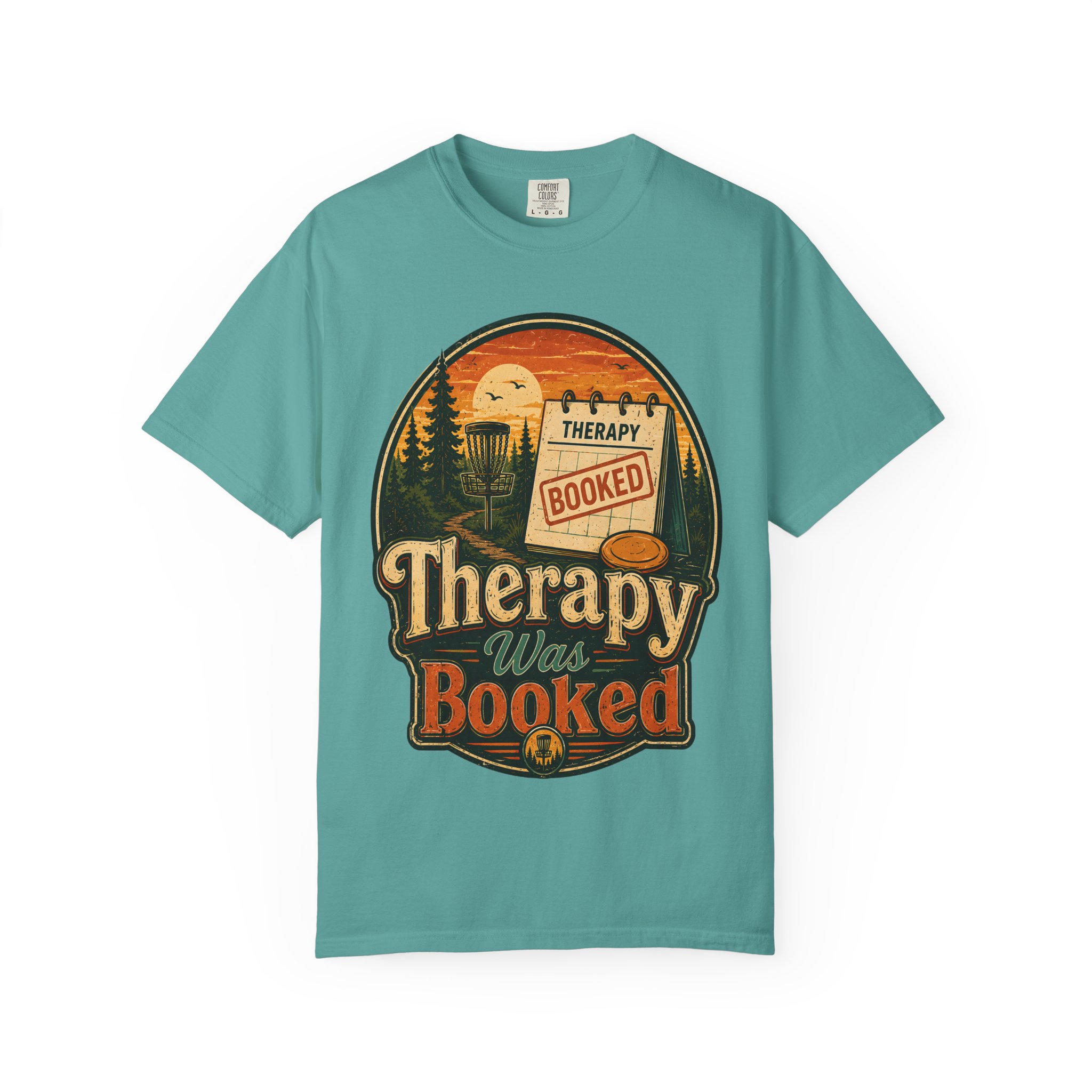 Therapy Was Booked Disc Golf T-Shirt - Image 11