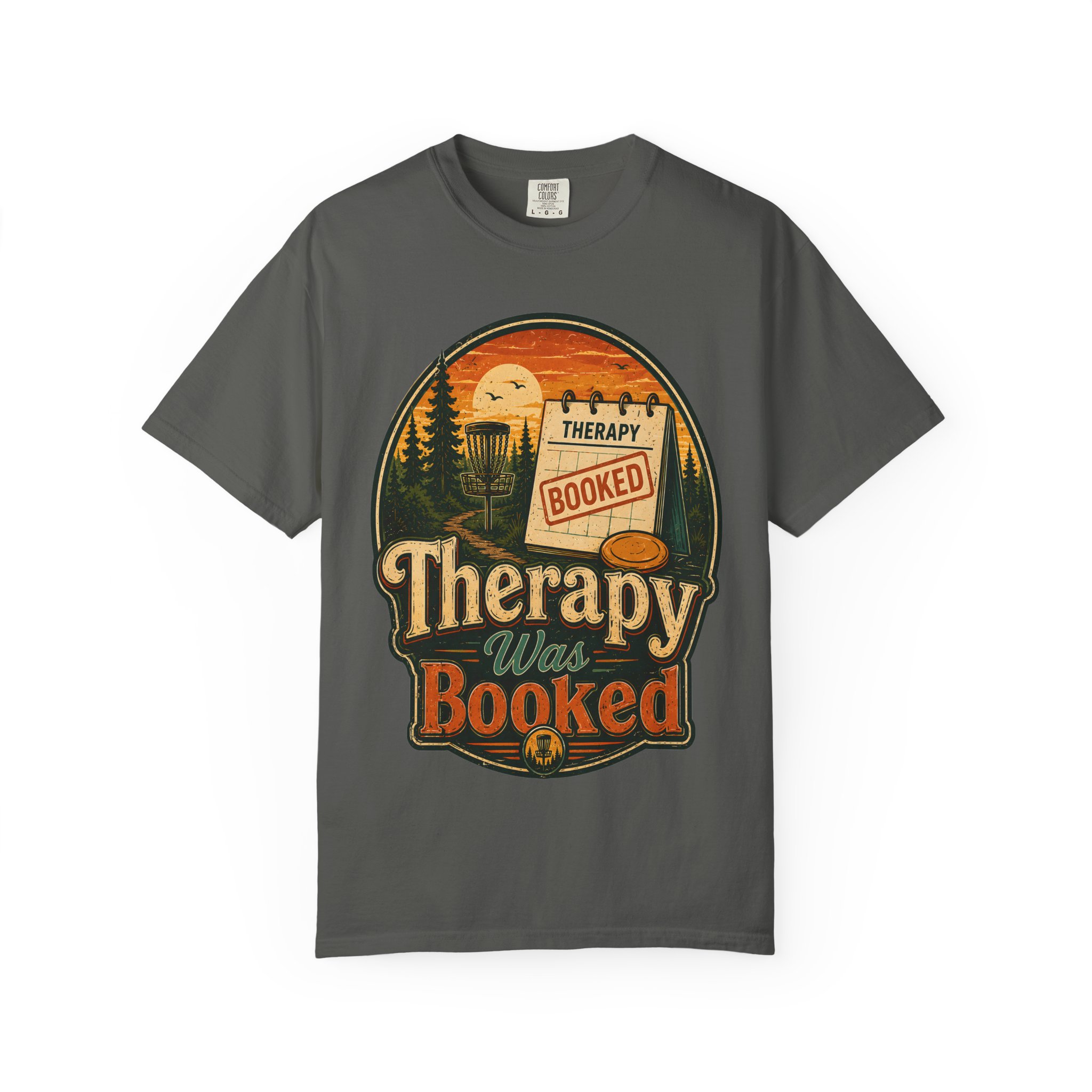 Therapy Was Booked Disc Golf T-Shirt - Image 6