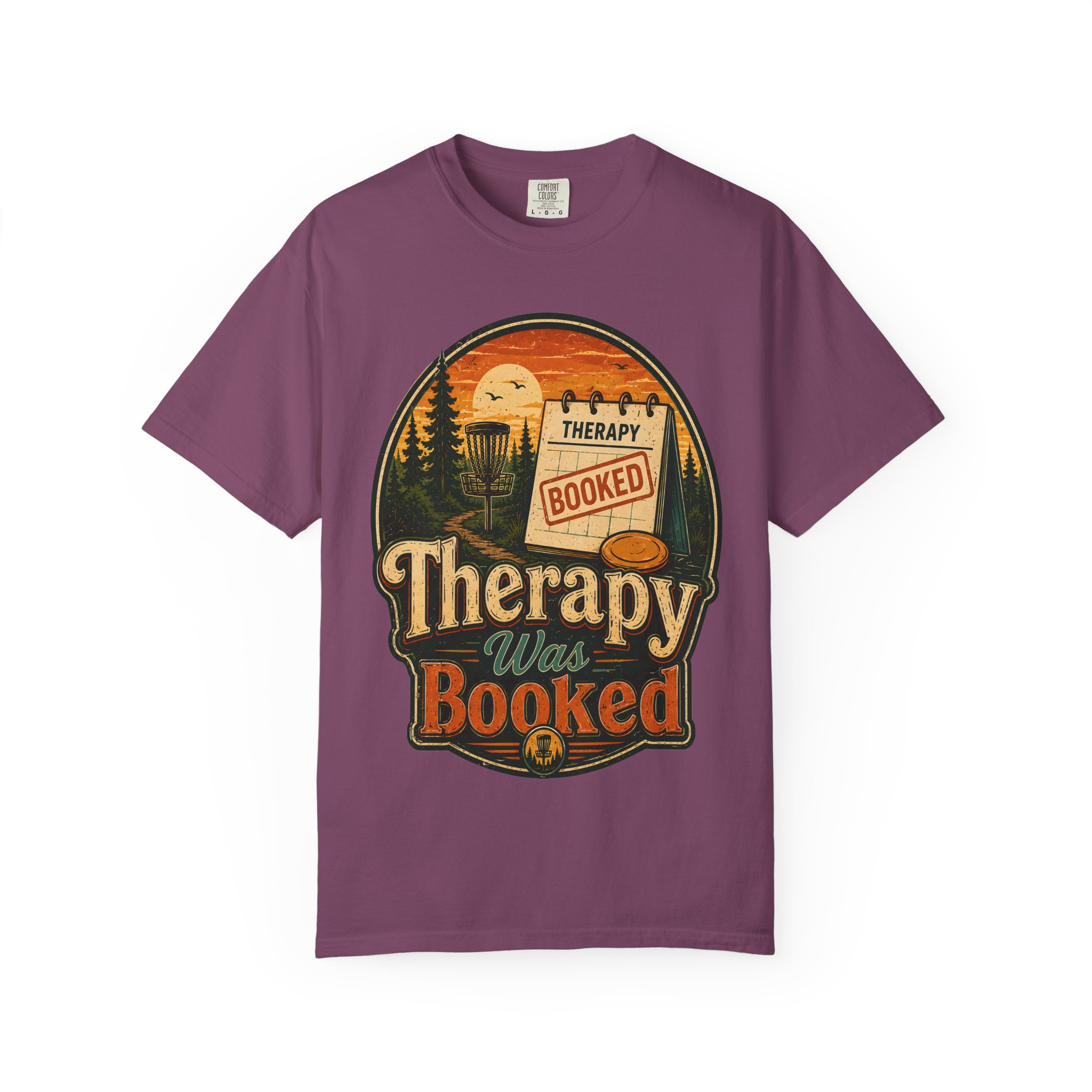 Therapy Was Booked Disc Golf T-Shirt - Image 20