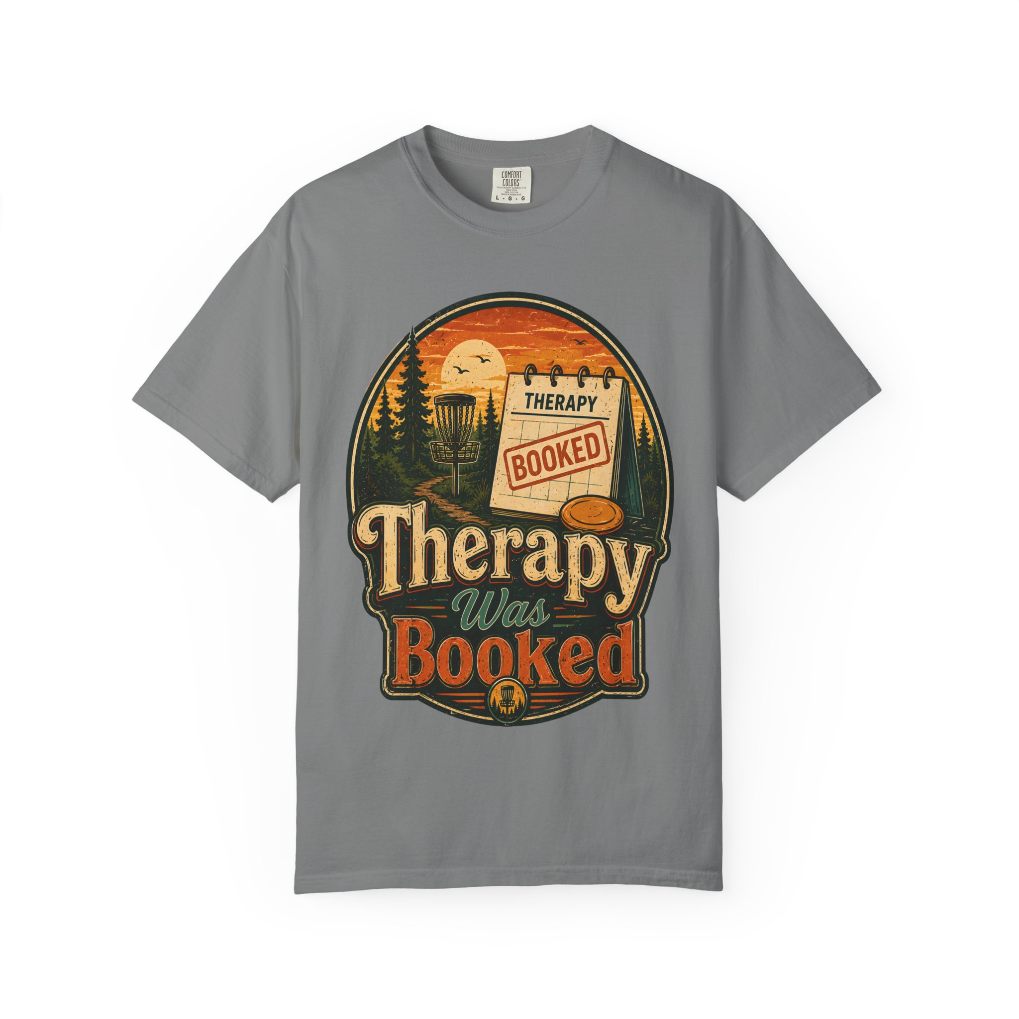 Therapy Was Booked Disc Golf T-Shirt - Image 7