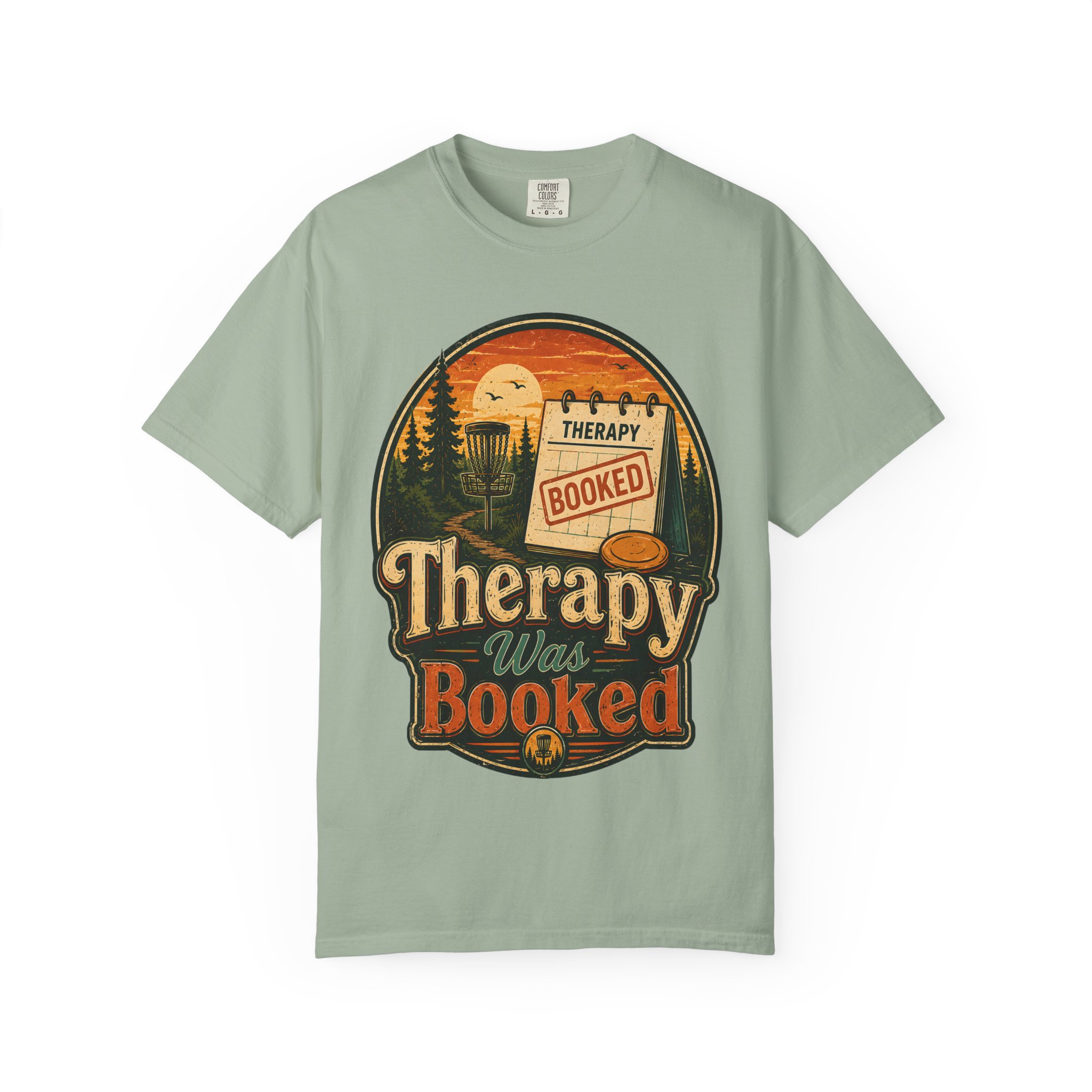 Therapy Was Booked Disc Golf T-Shirt - Image 9