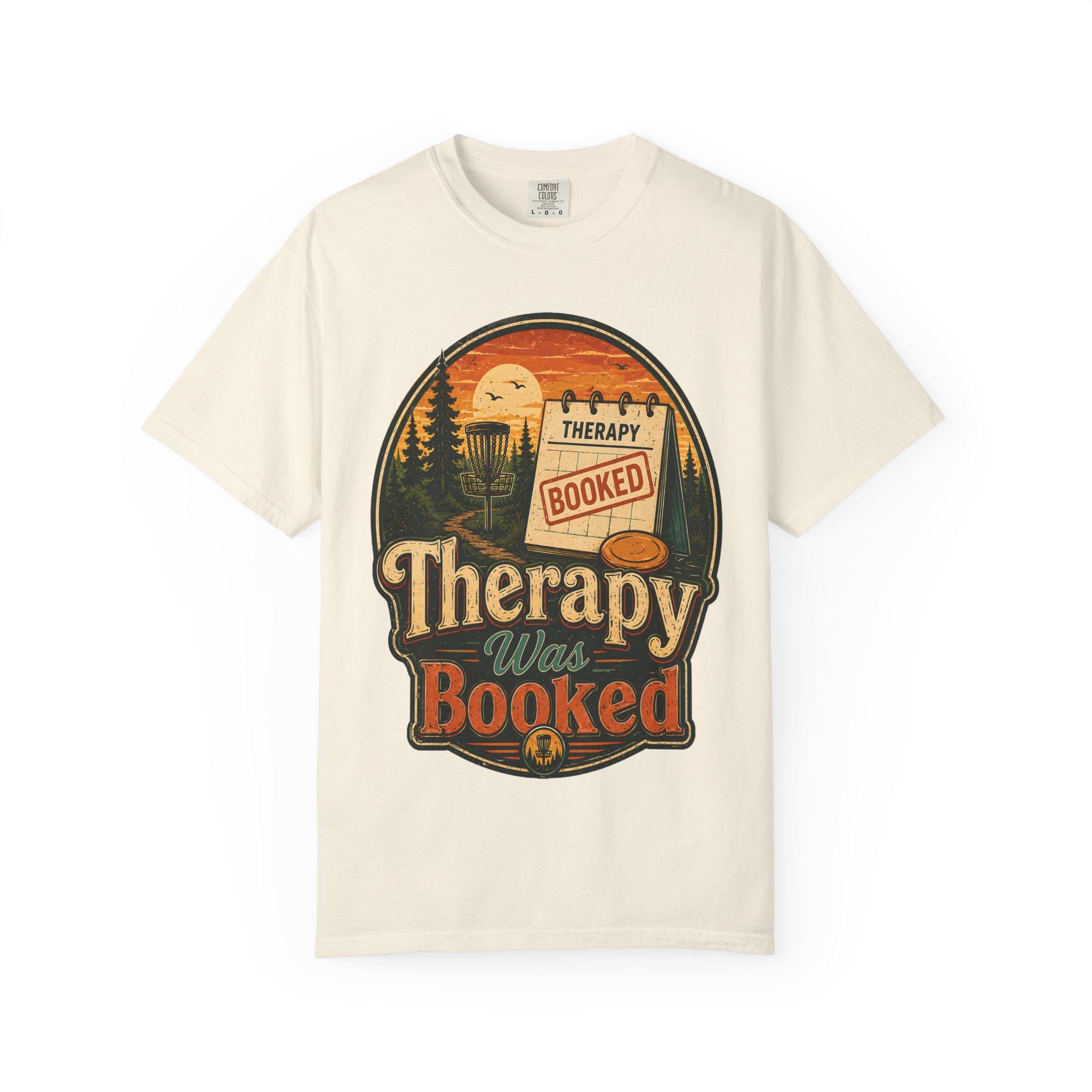 Therapy Was Booked Disc Golf T-Shirt - Image 5