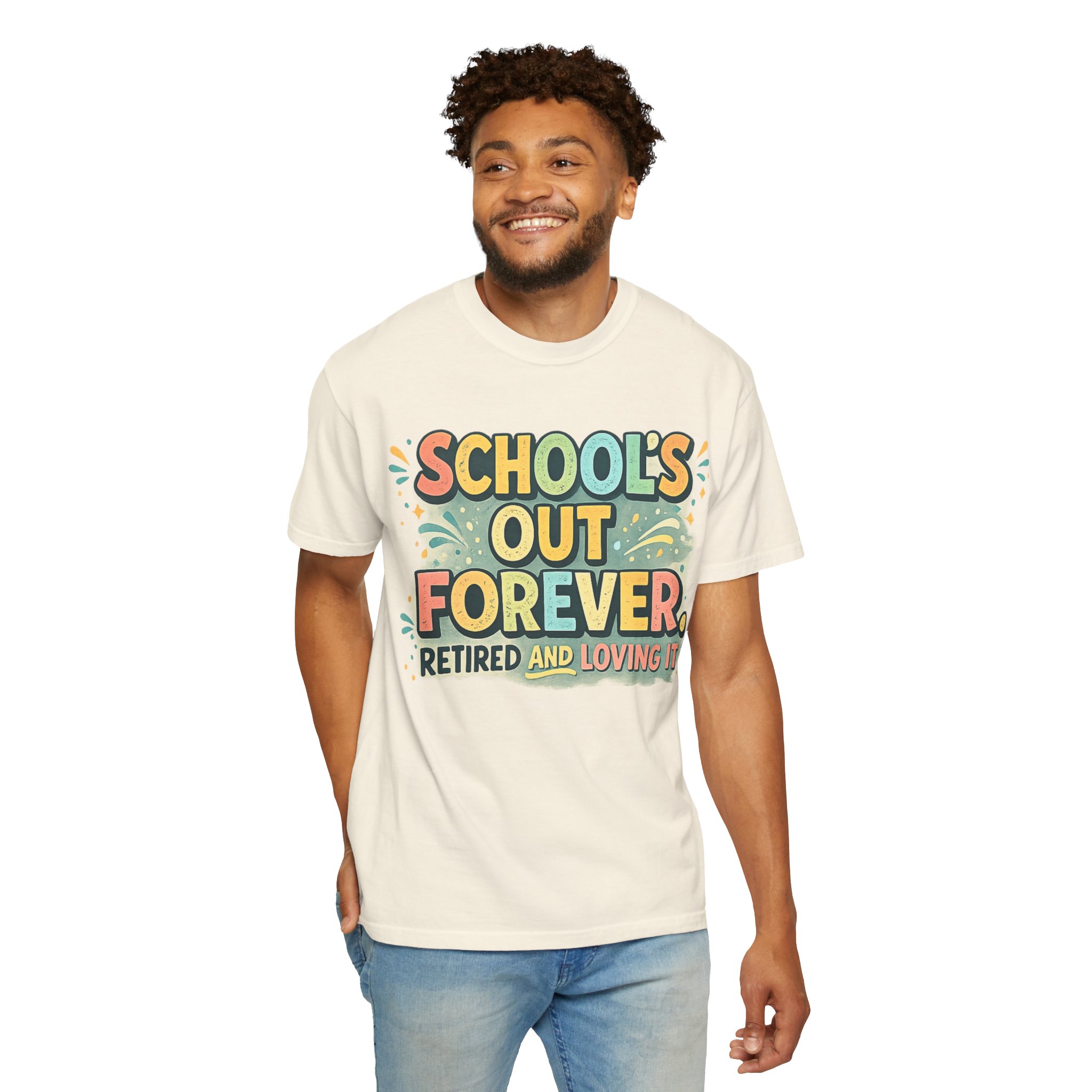 School's Out Forever Retired T-Shirt for Teachers - Image 7