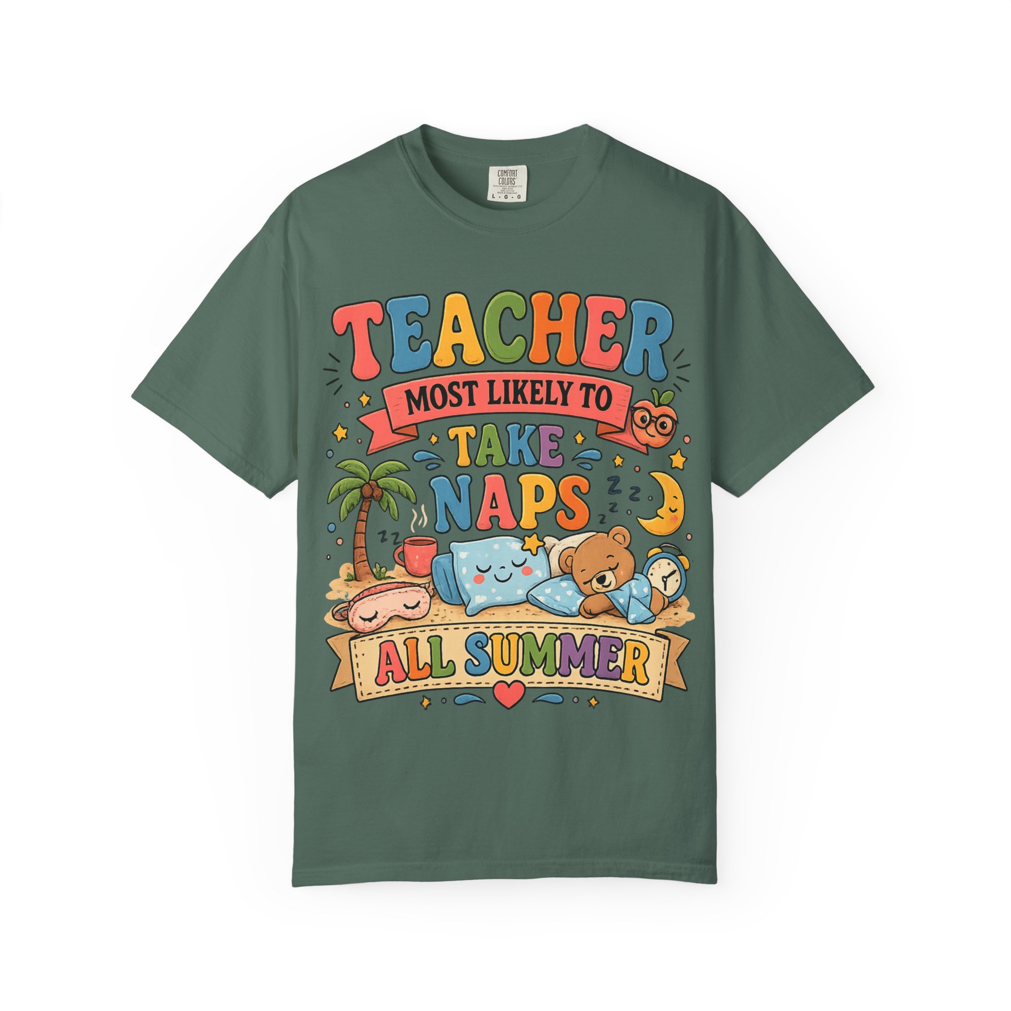 Teacher 'Most Likely to Take Naps All Summer' T-Shirt - Image 9