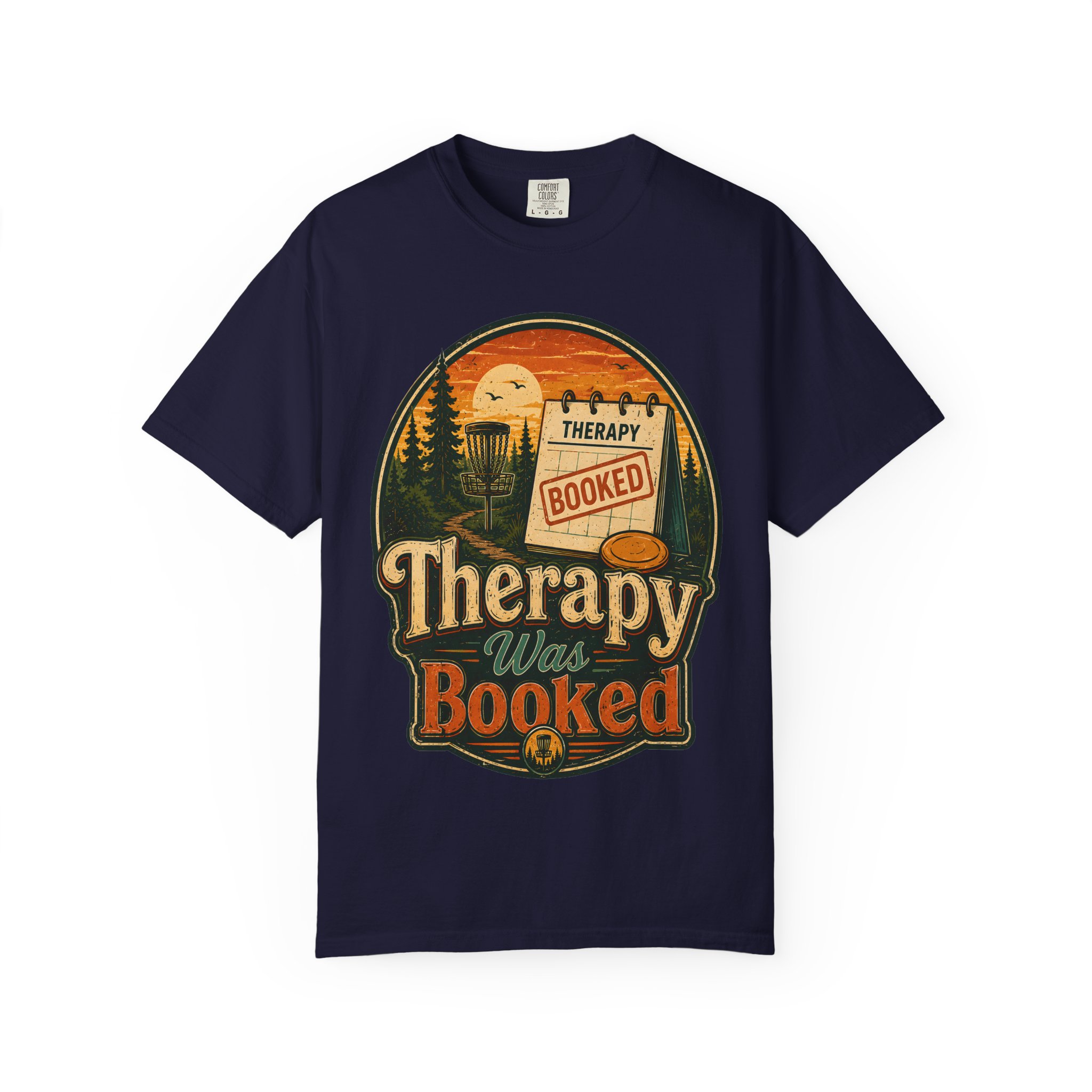 Therapy Was Booked Disc Golf T-Shirt - Image 15