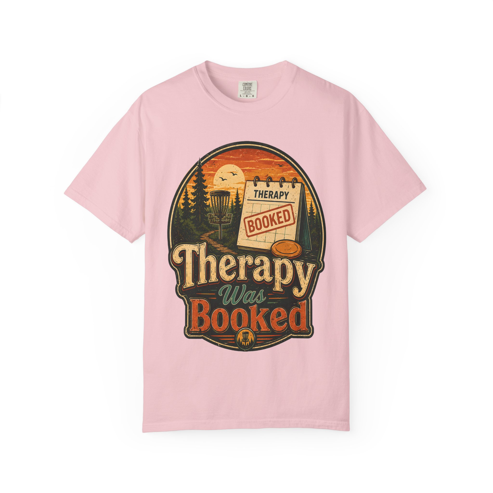 Therapy Was Booked Disc Golf T-Shirt - Image 19