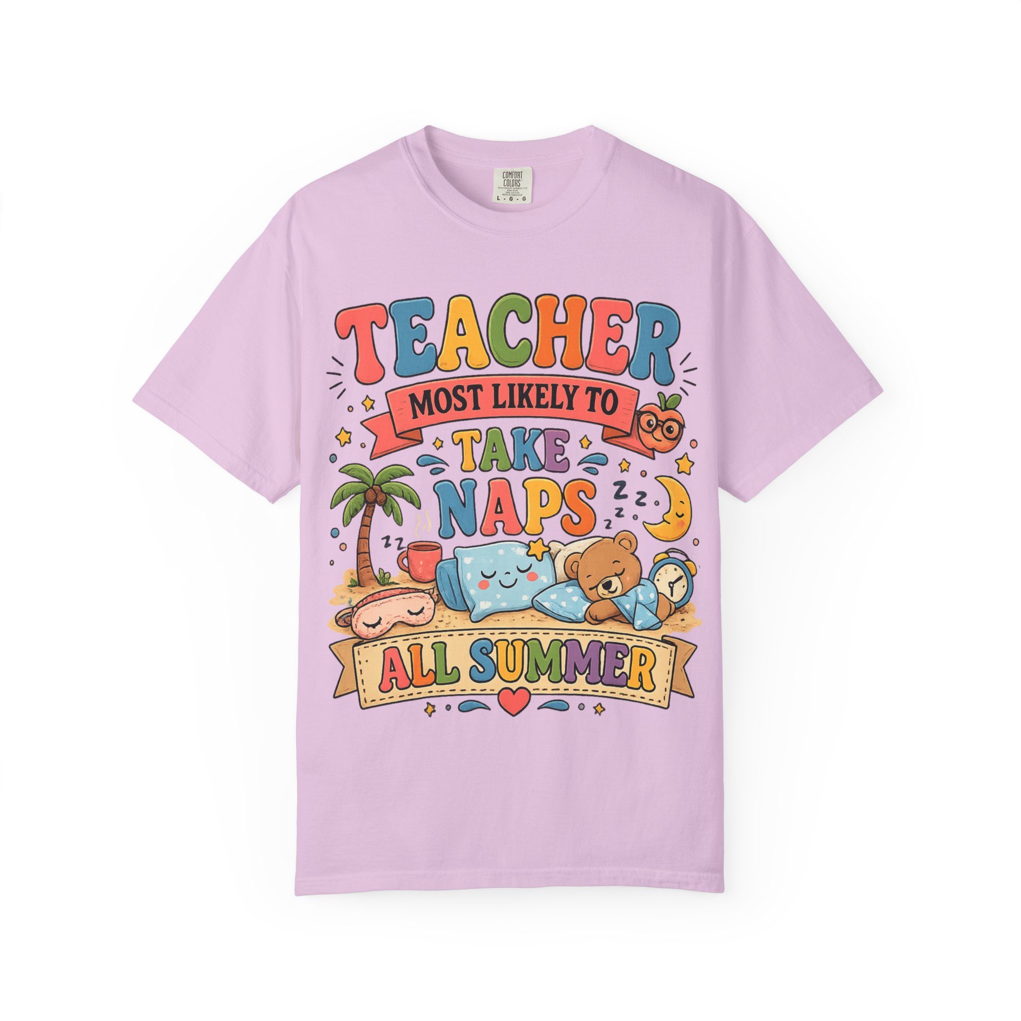 Teacher 'Most Likely to Take Naps All Summer' T-Shirt - Image 14