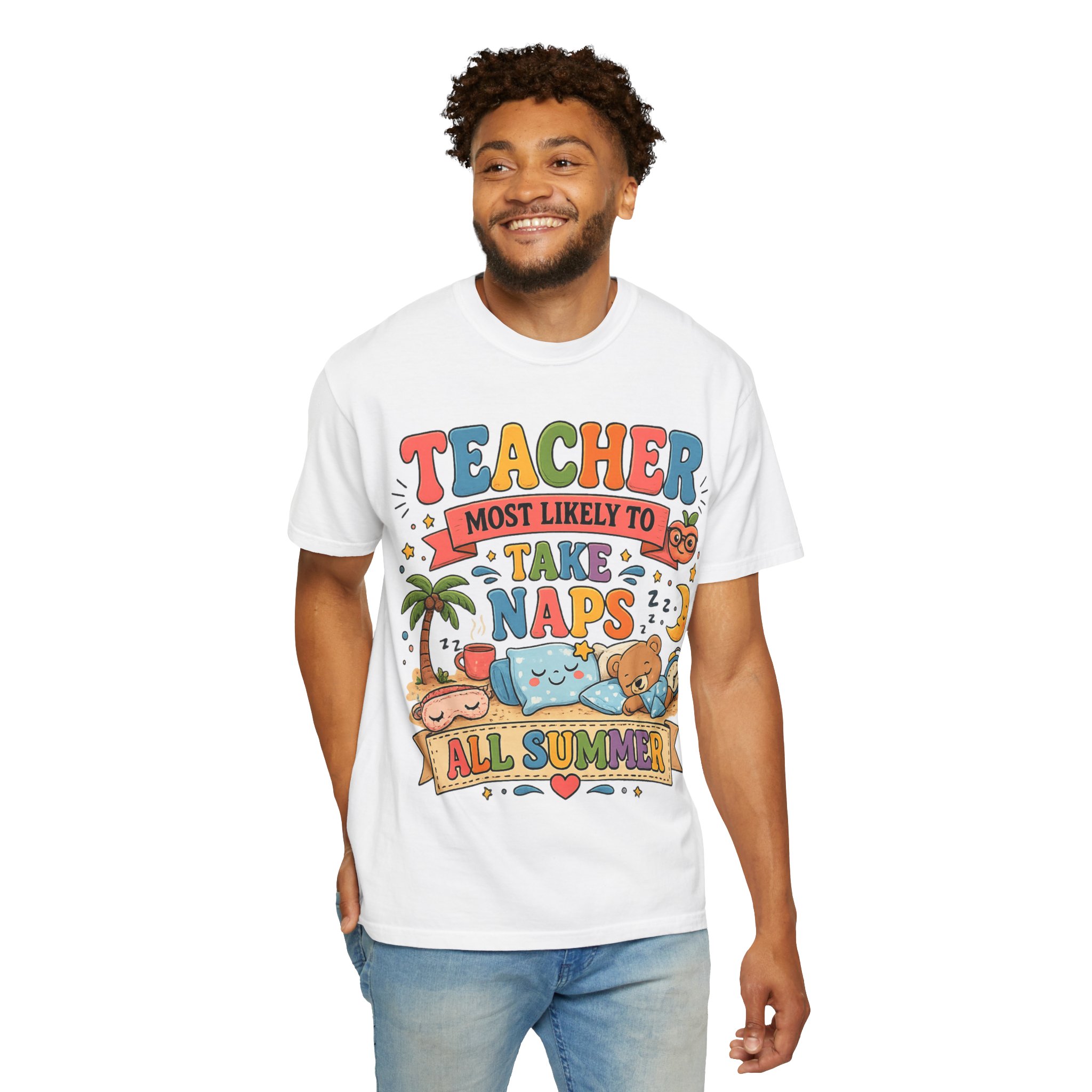Teacher 'Most Likely to Take Naps All Summer' T-Shirt - Image 6