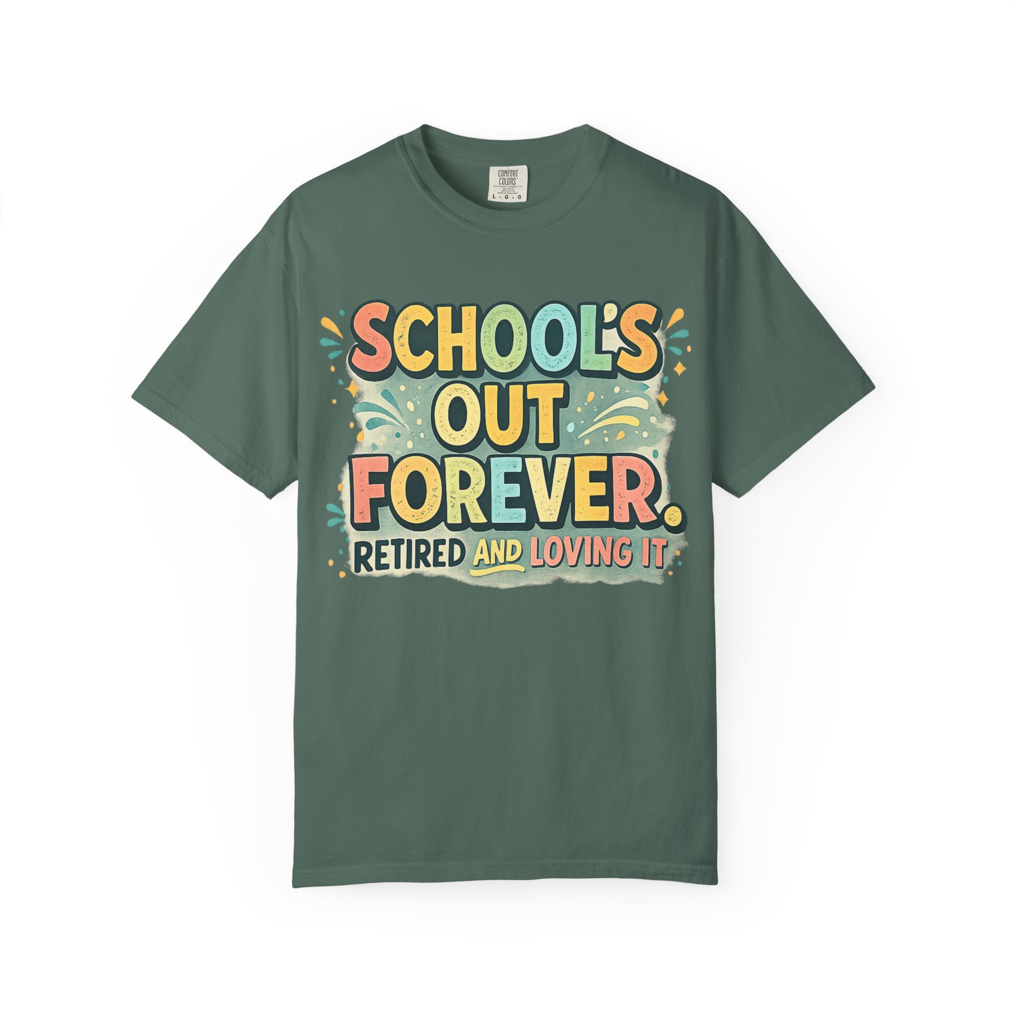 School's Out Forever Retired T-Shirt for Teachers - Image 11